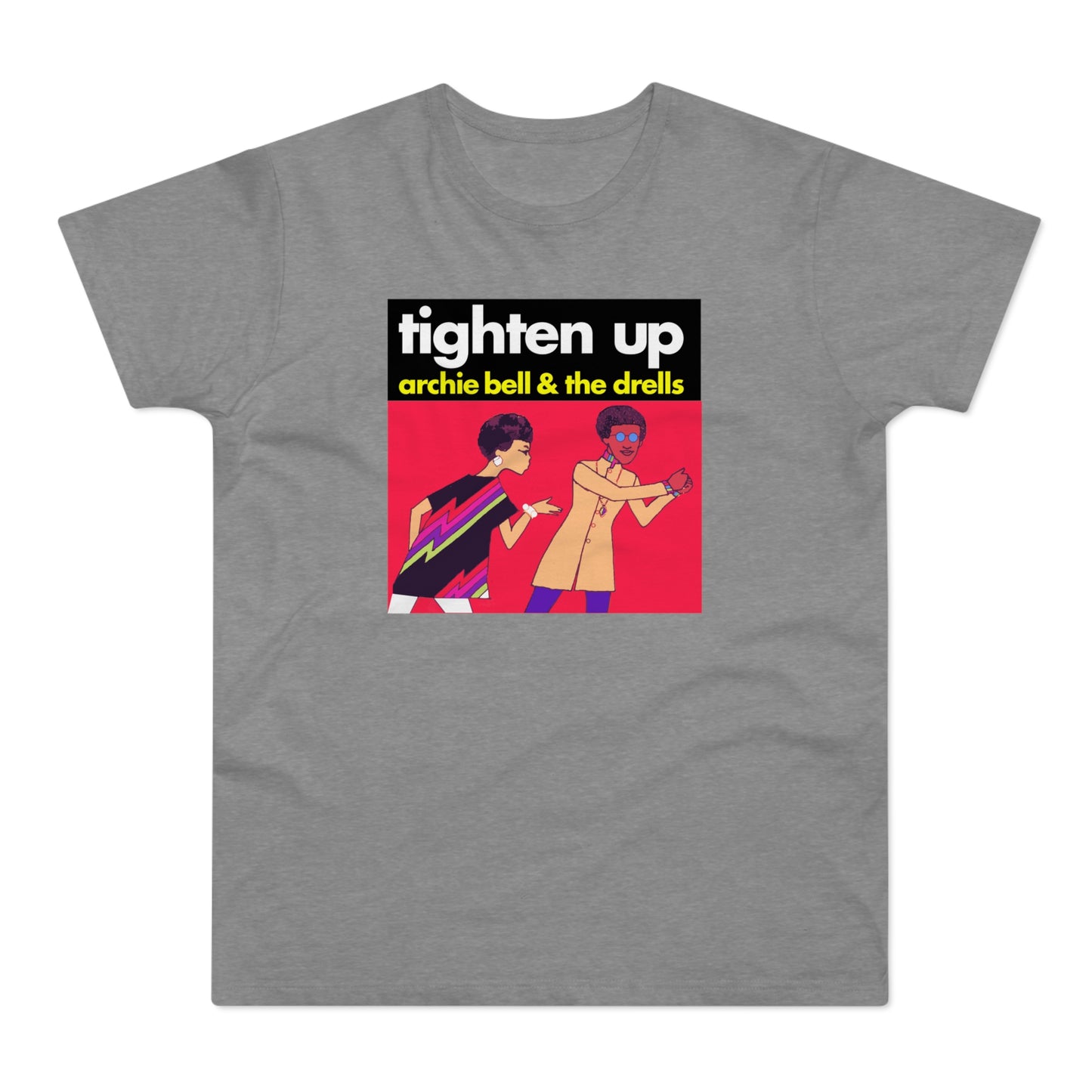 Tighten Up Archie Bell and The Drells T Shirt (Standaard Gewicht)