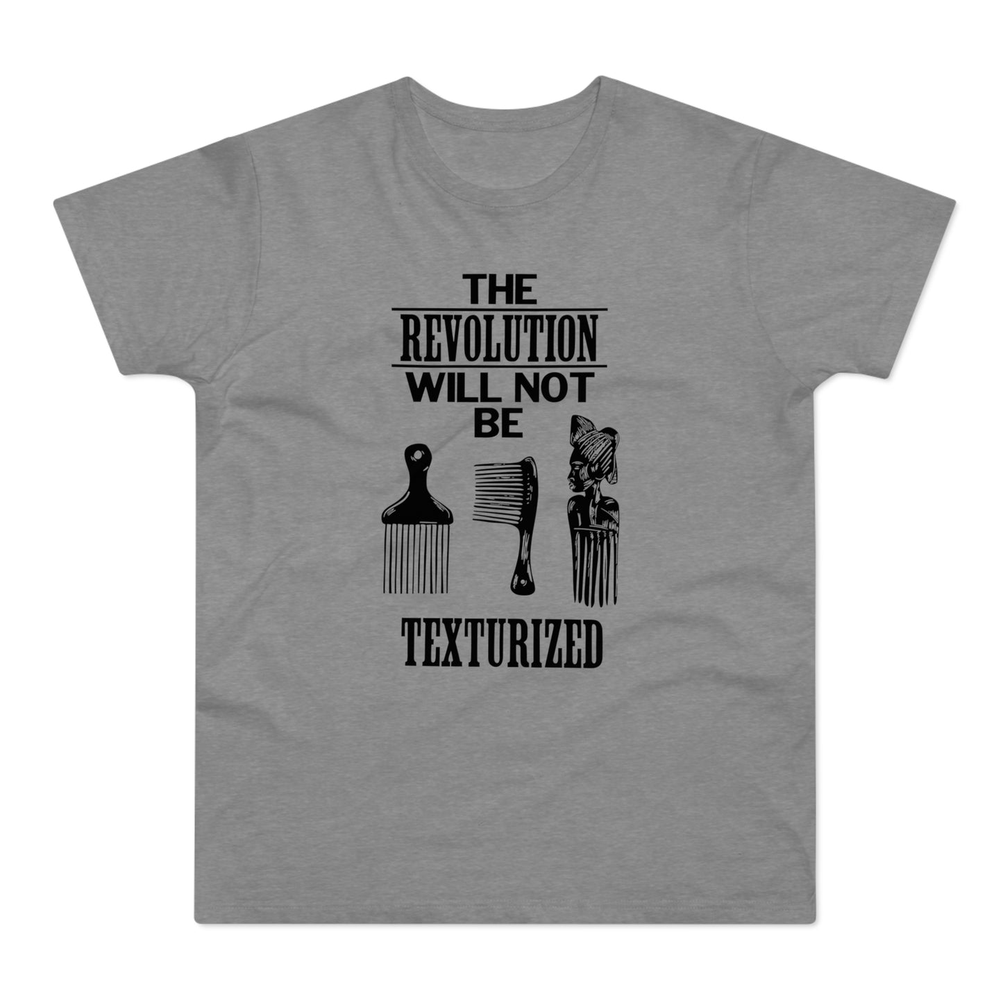 Revolution Will Not Be Texturised T Shirt (Standaard Gewicht)