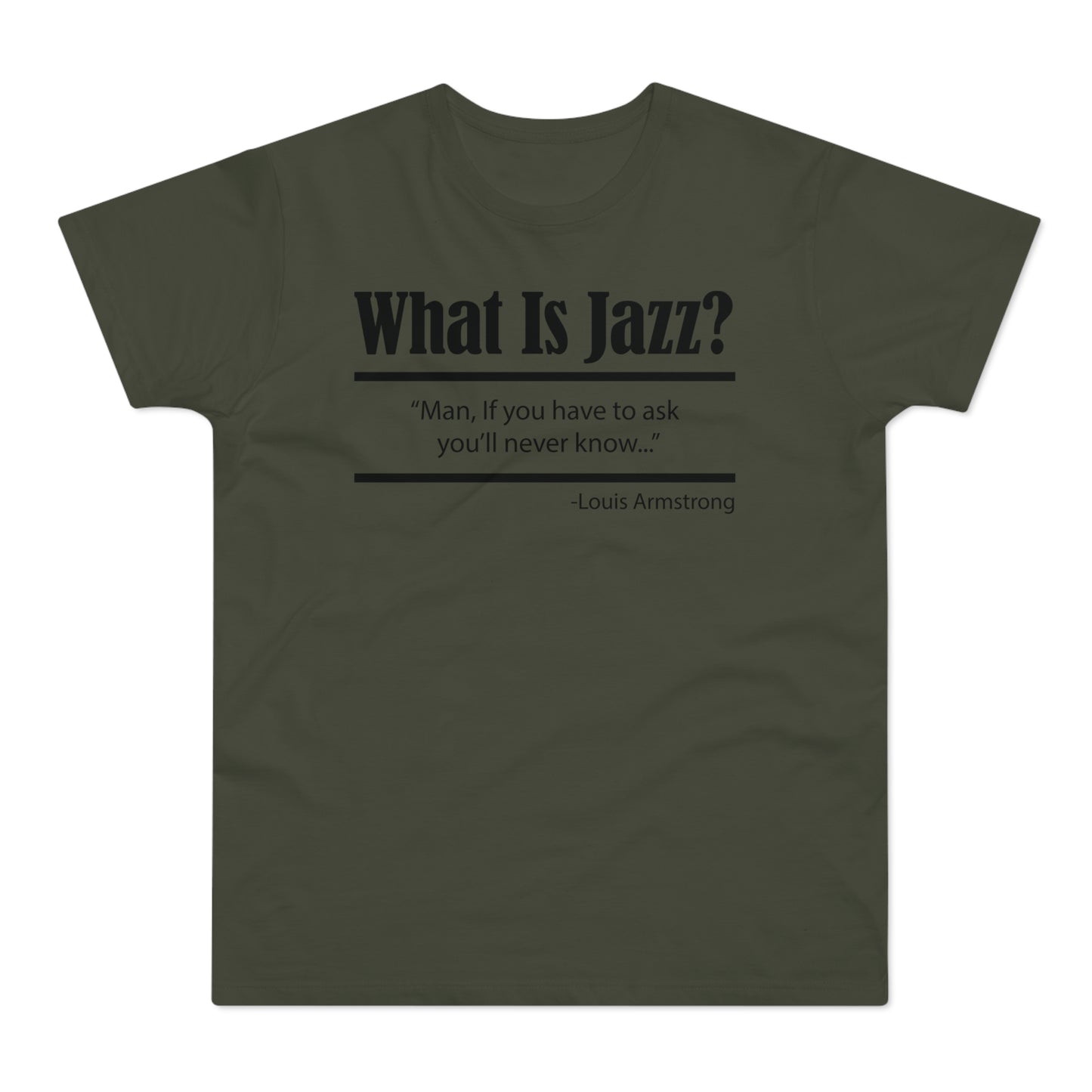 What Is Jazz? T Shirt (Standaard Gewicht)