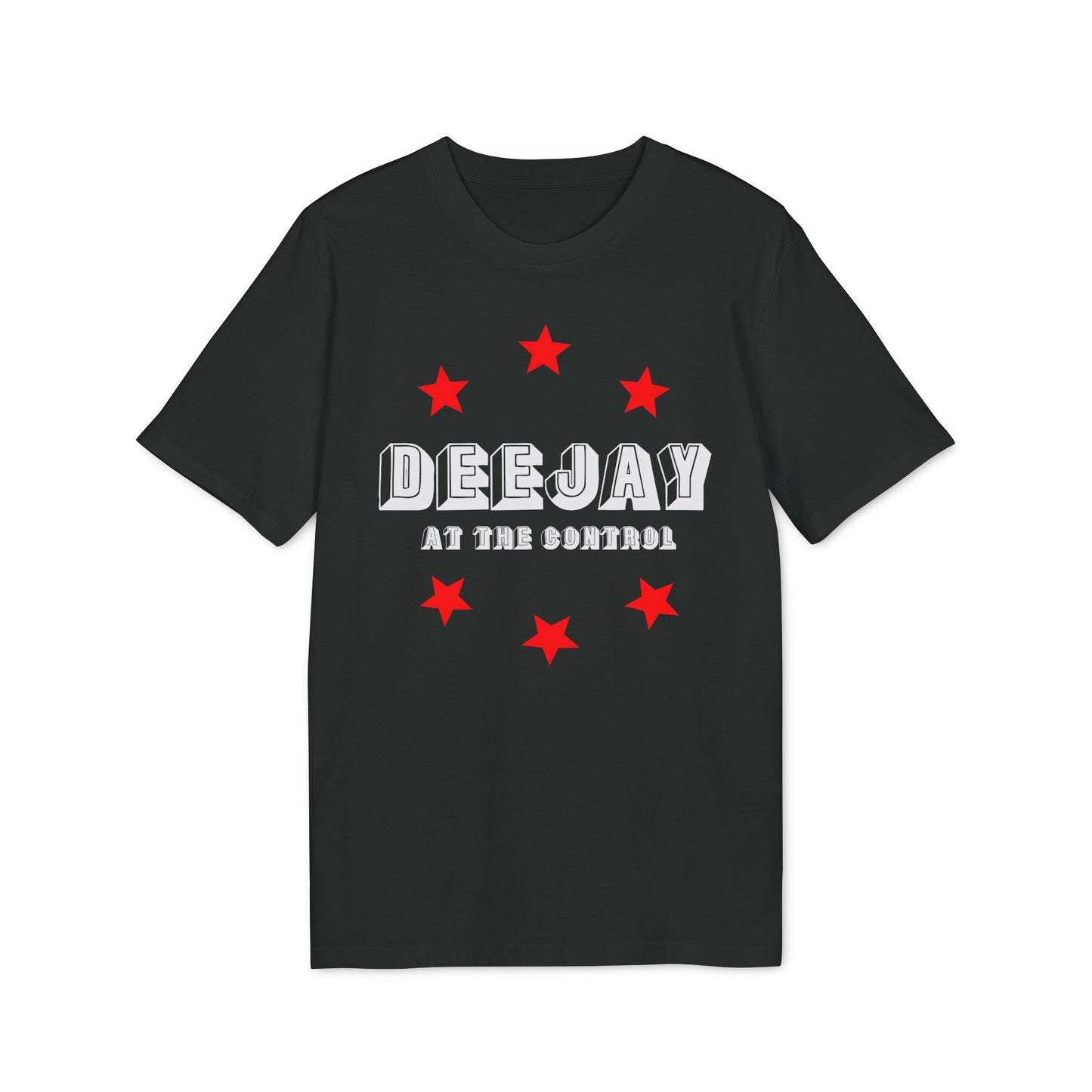 Deejay At The Control T Shirt (Premium Biologisch)