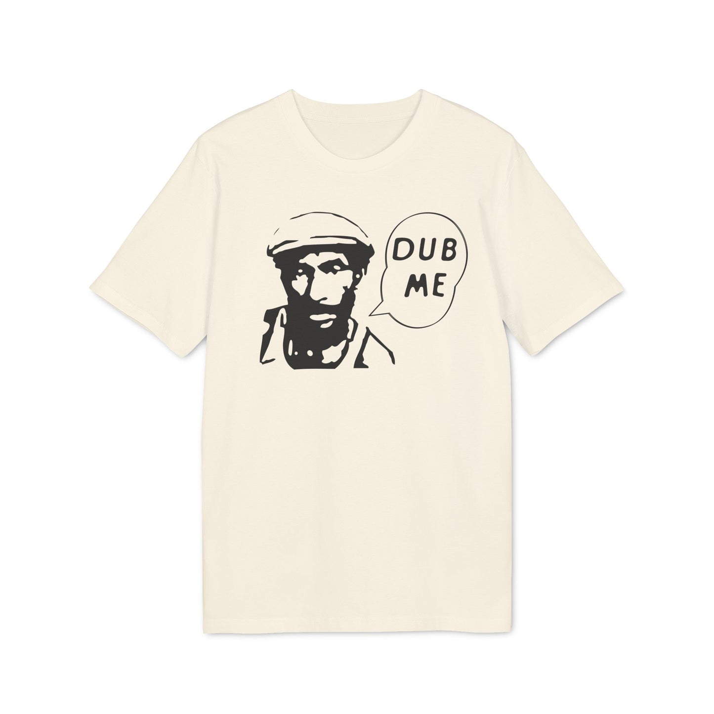 Dub Me T Shirt (Premium Biologisch)