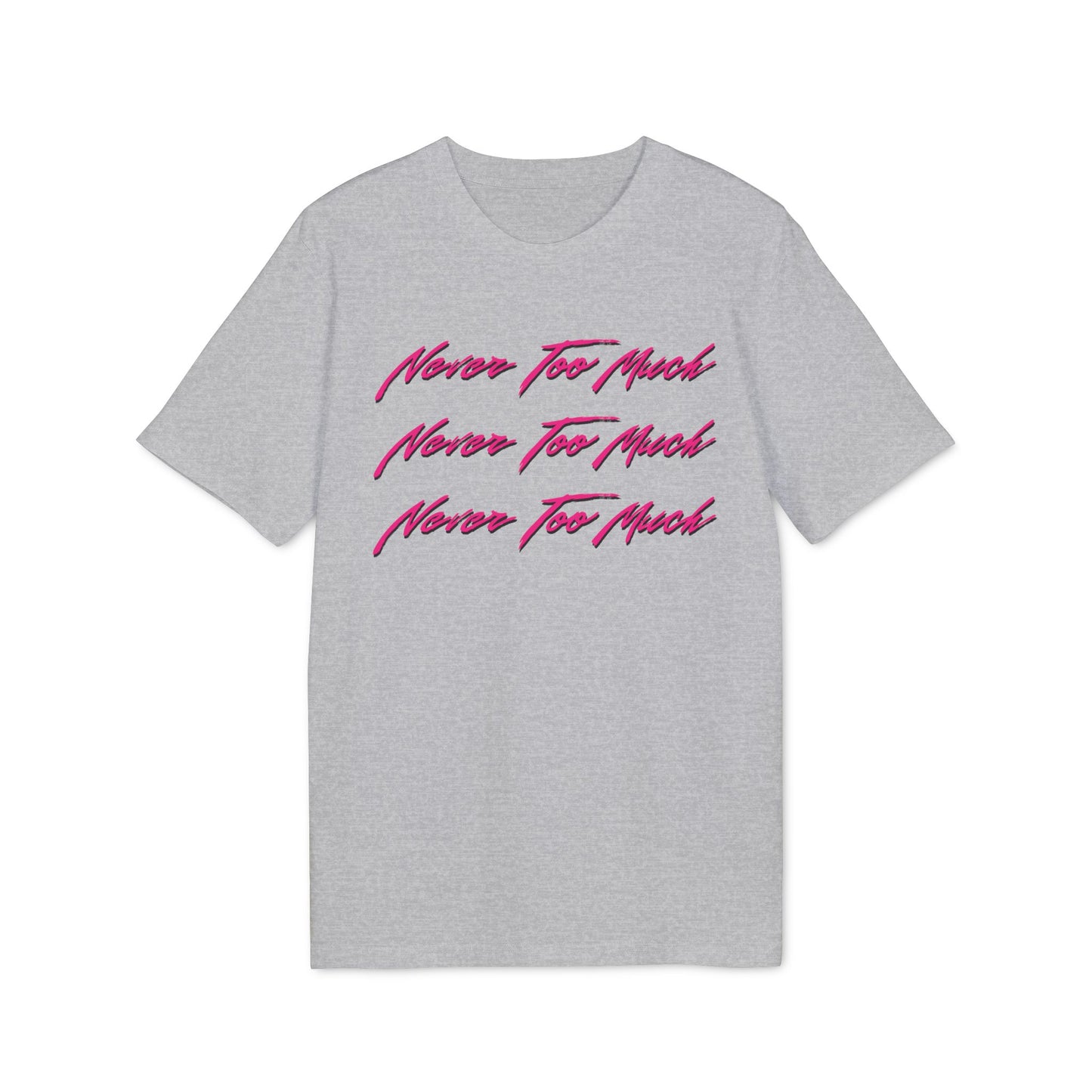 Never Too Much Luther Vandross T Shirt (Premium Biologisch)