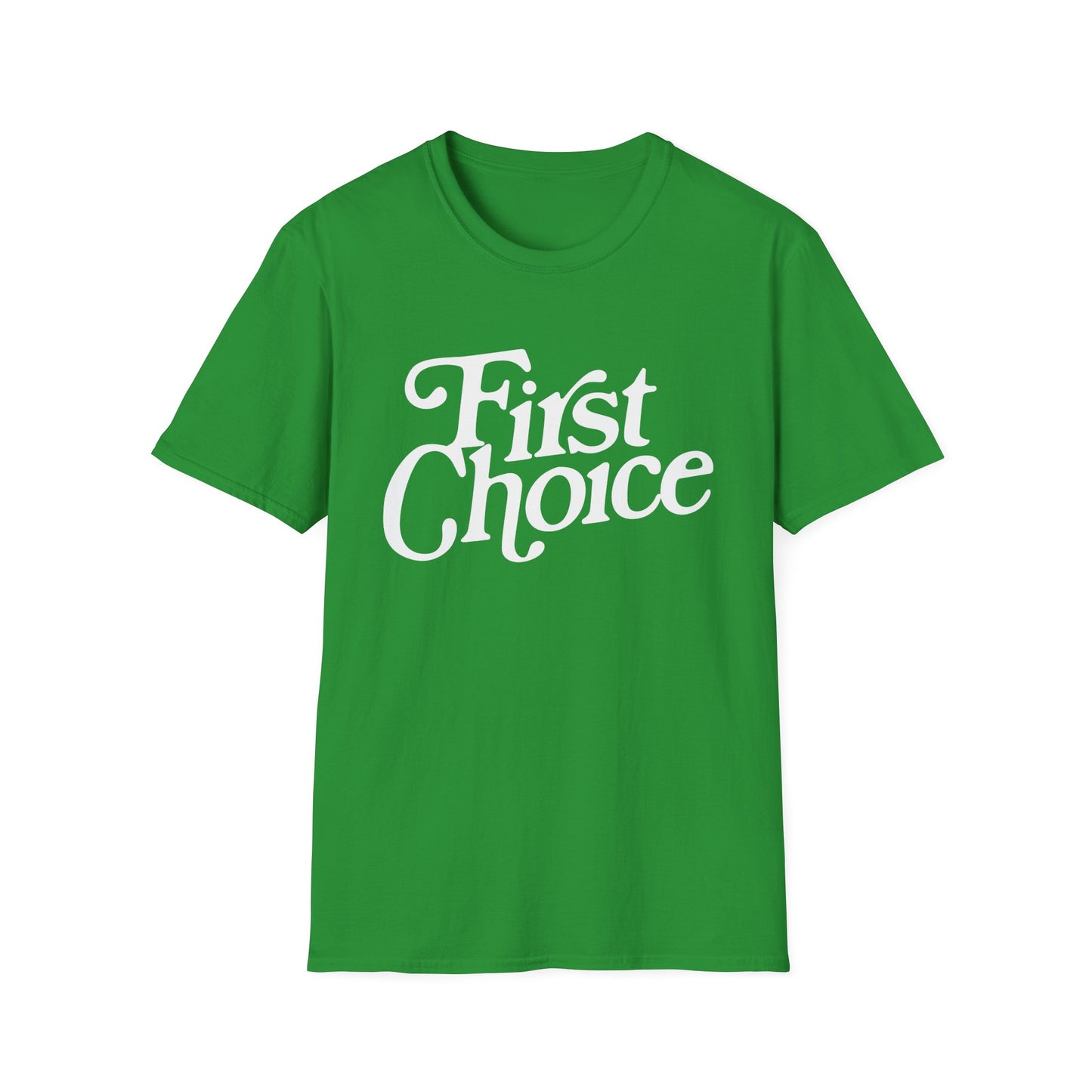First Choice T Shirt