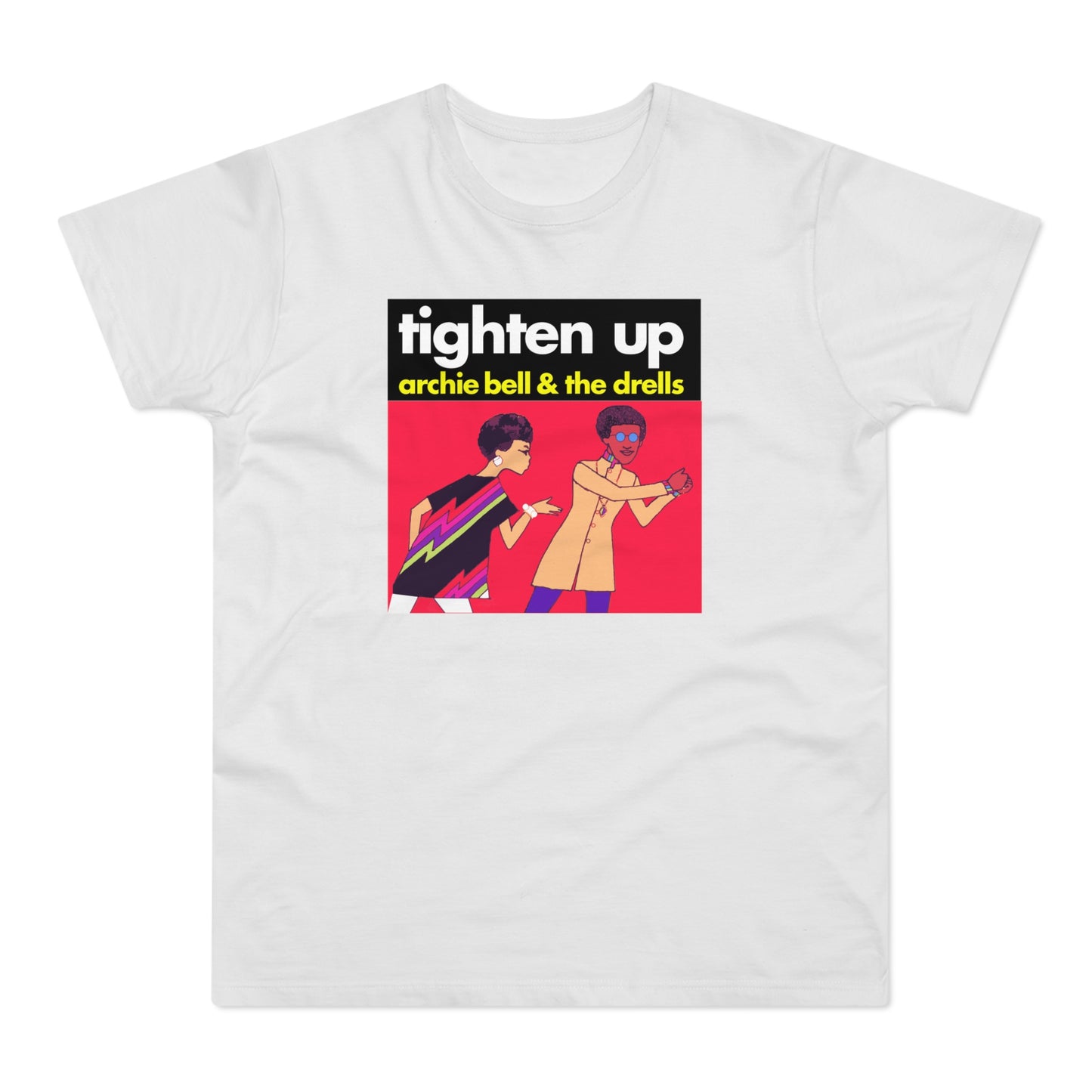 Tighten Up Archie Bell and The Drells T Shirt (Standaard Gewicht)