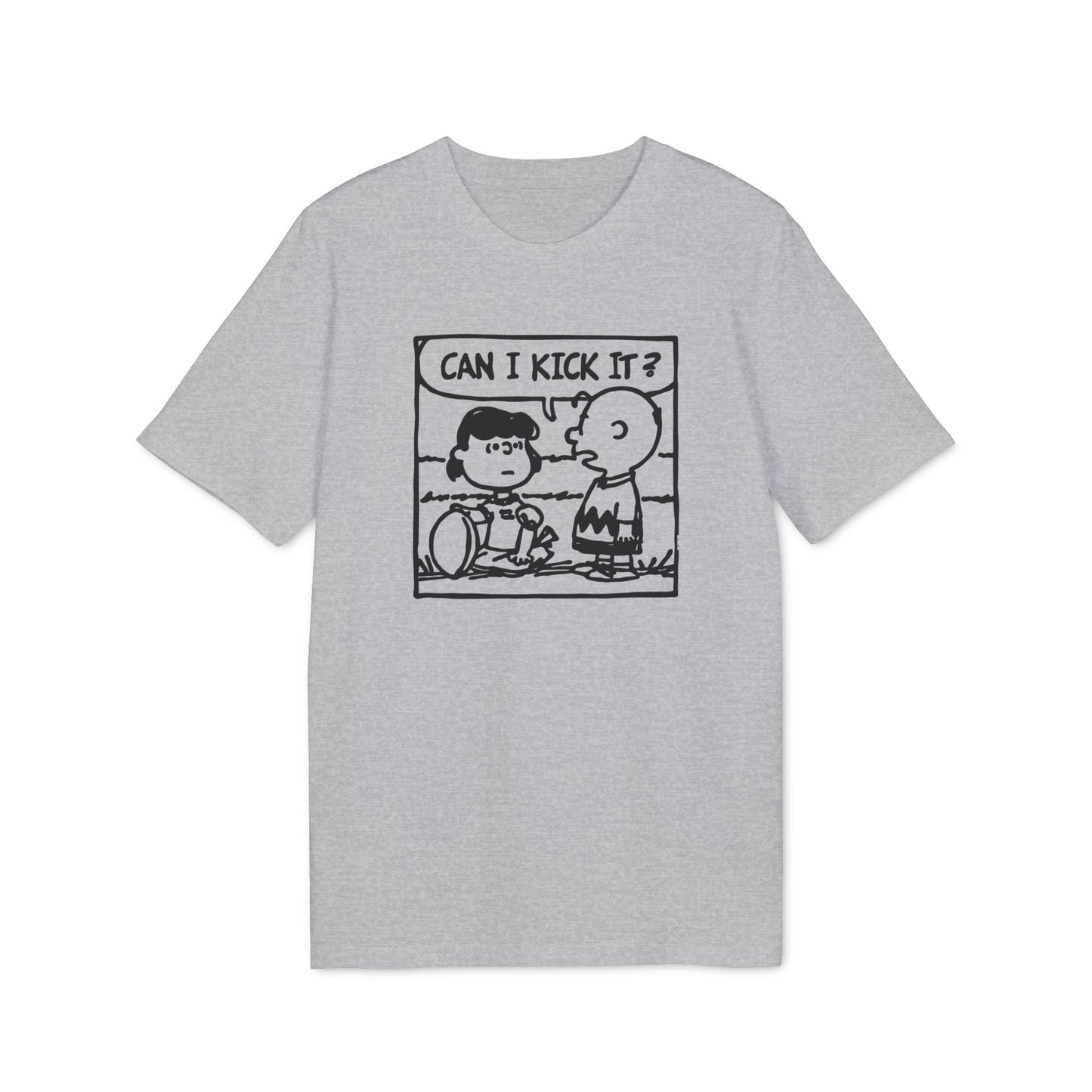 Can I Kick It? T Shirt (Premium Biologisch)