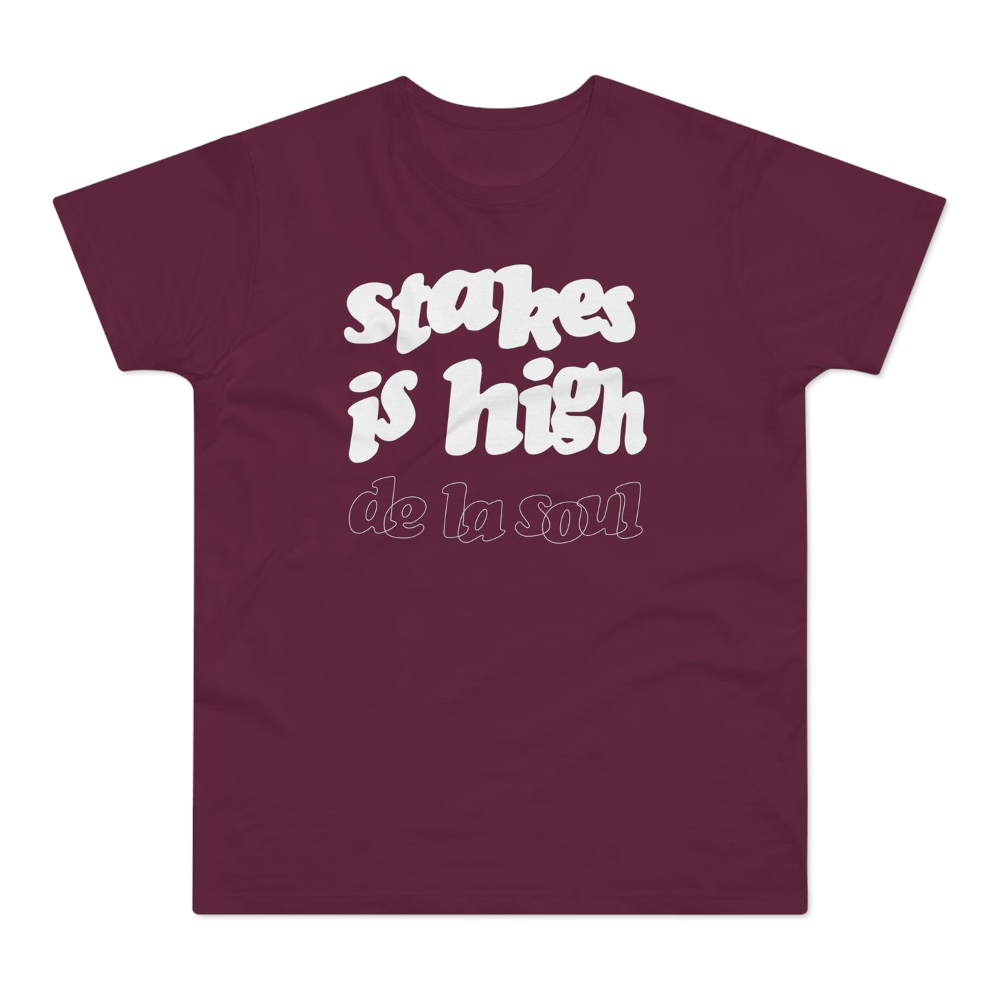 Stakes Is High De La Soul T Shirt (Standaard Gewicht)