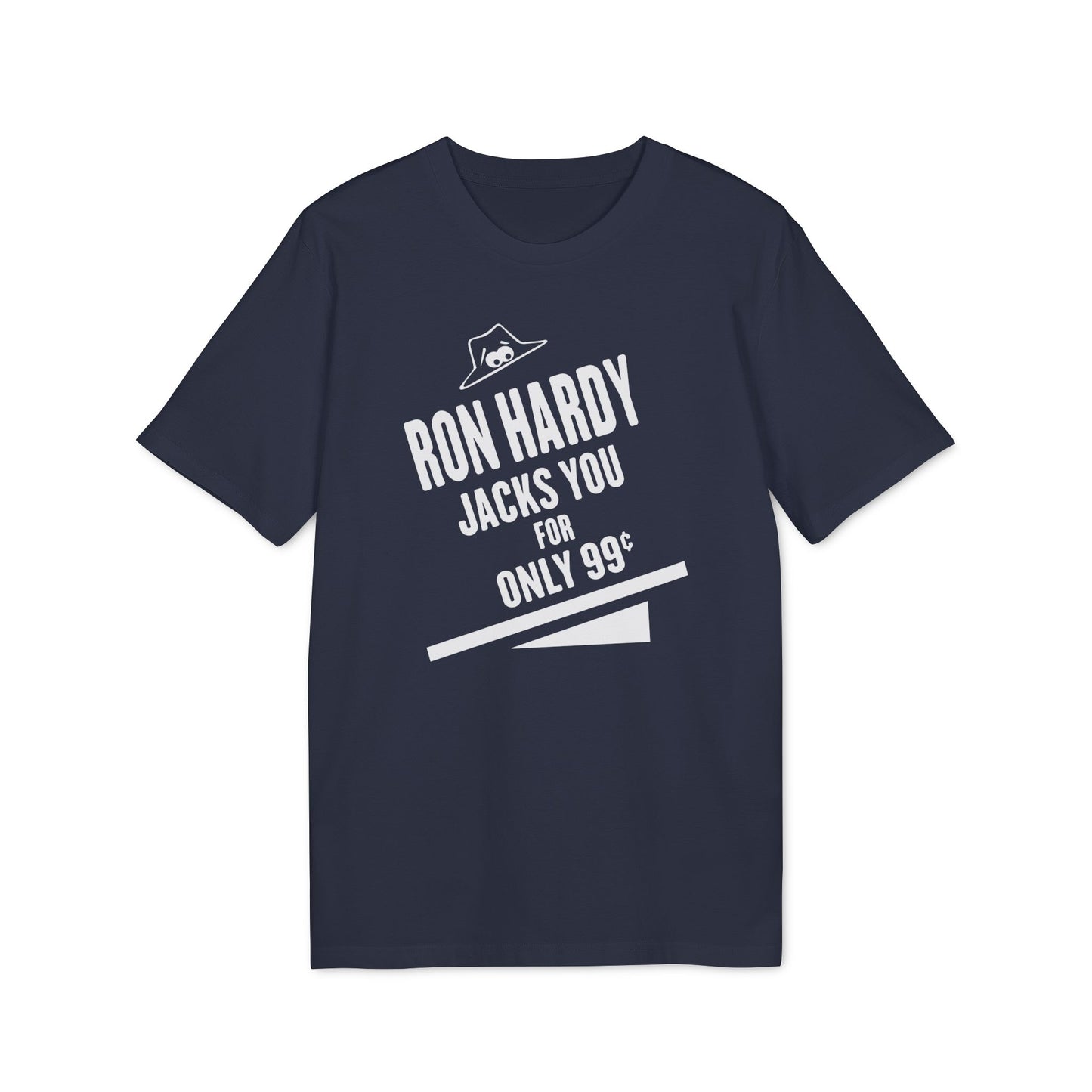 Ron Hardy Jacks You T Shirt (Premium Biologisch)