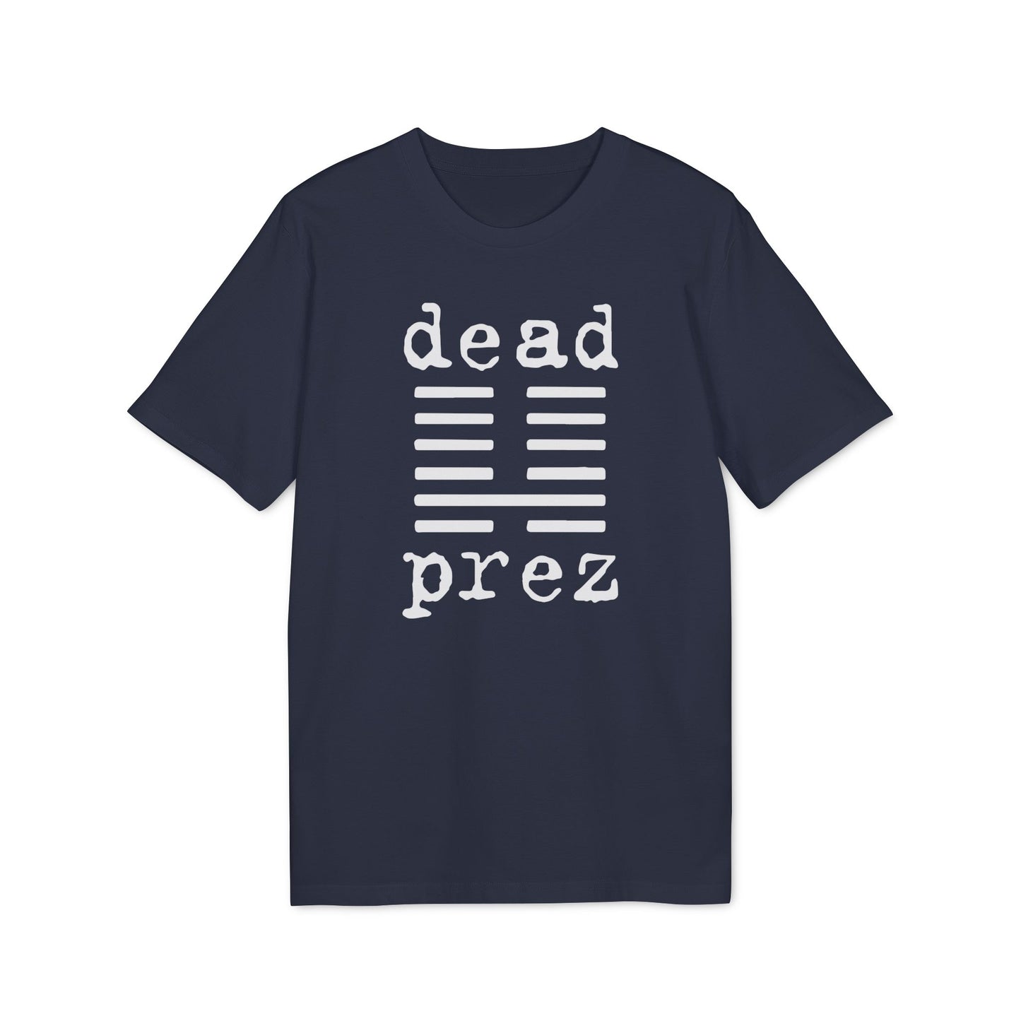Dead Prez T Shirt (Premium Biologisch)