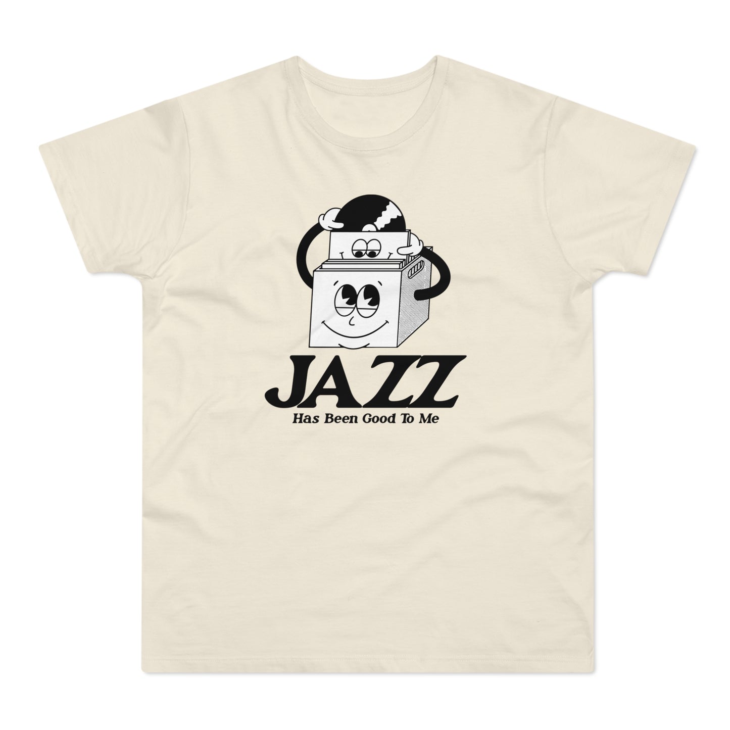 Jazz Has Been Good To Me T Shirt (Standaard Gewicht)