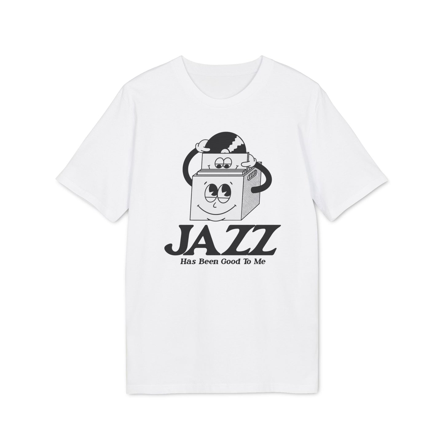 Jazz Has Been Good To Me T Shirt (Premium Biologisch)