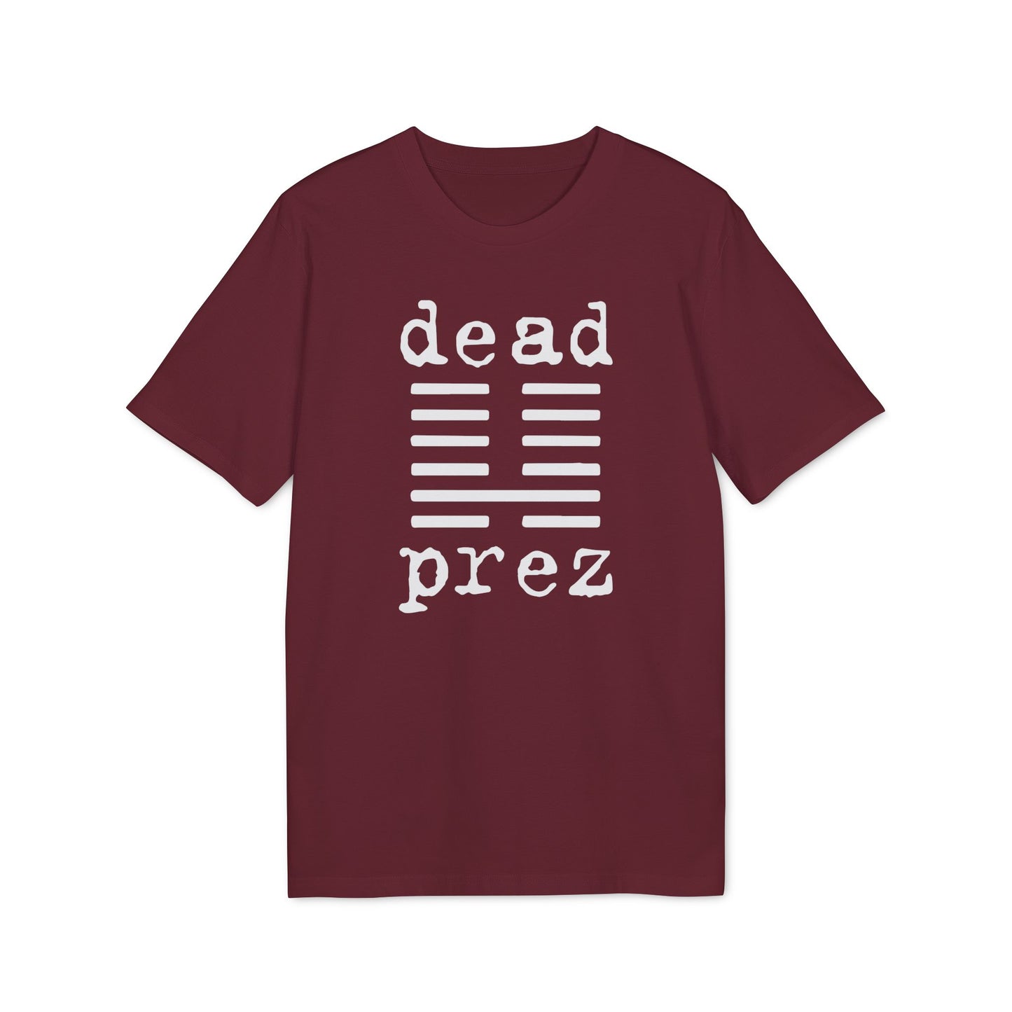Dead Prez T Shirt (Premium Biologisch)