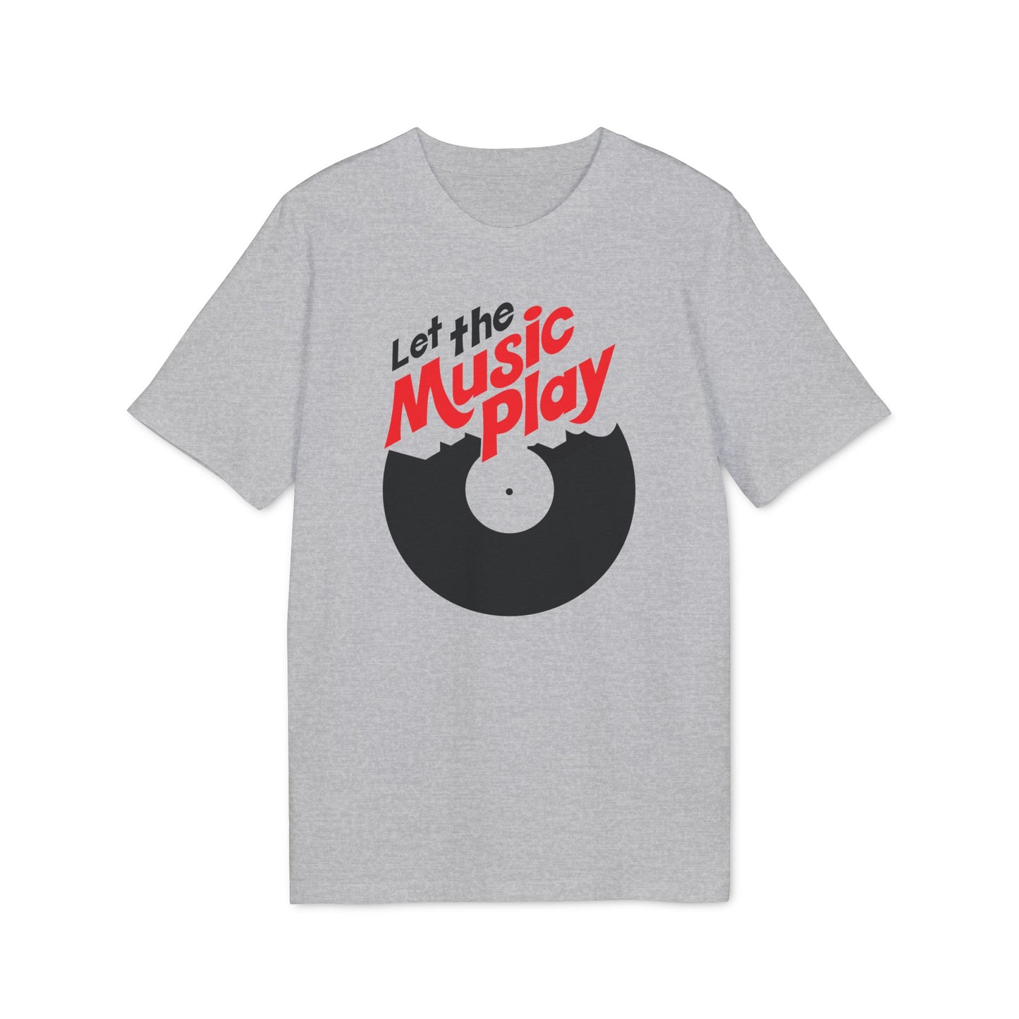 Let The Music Play T Shirt (Premium Biologisch)