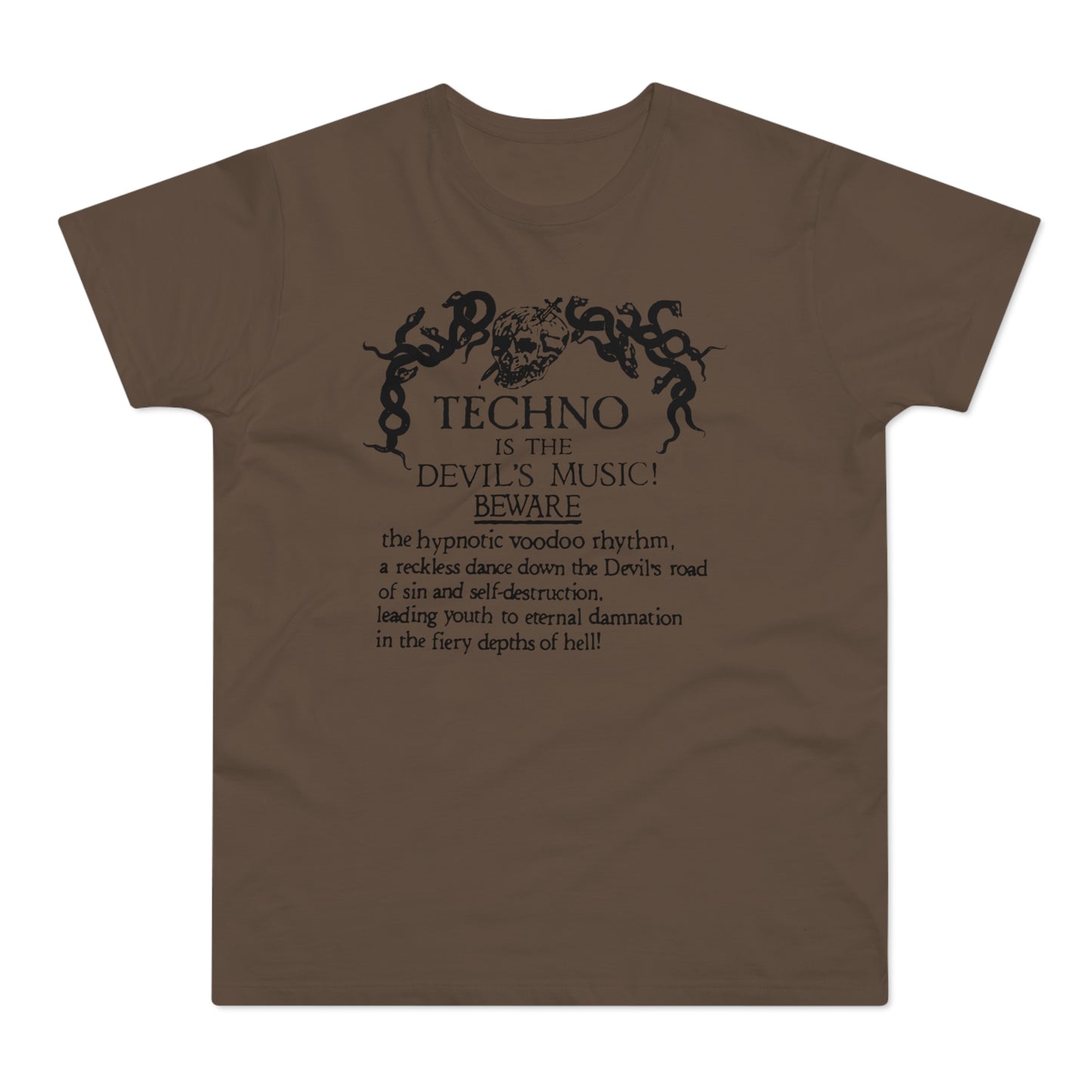 Techno is The Devil's Music T Shirt (Standaard Gewicht)