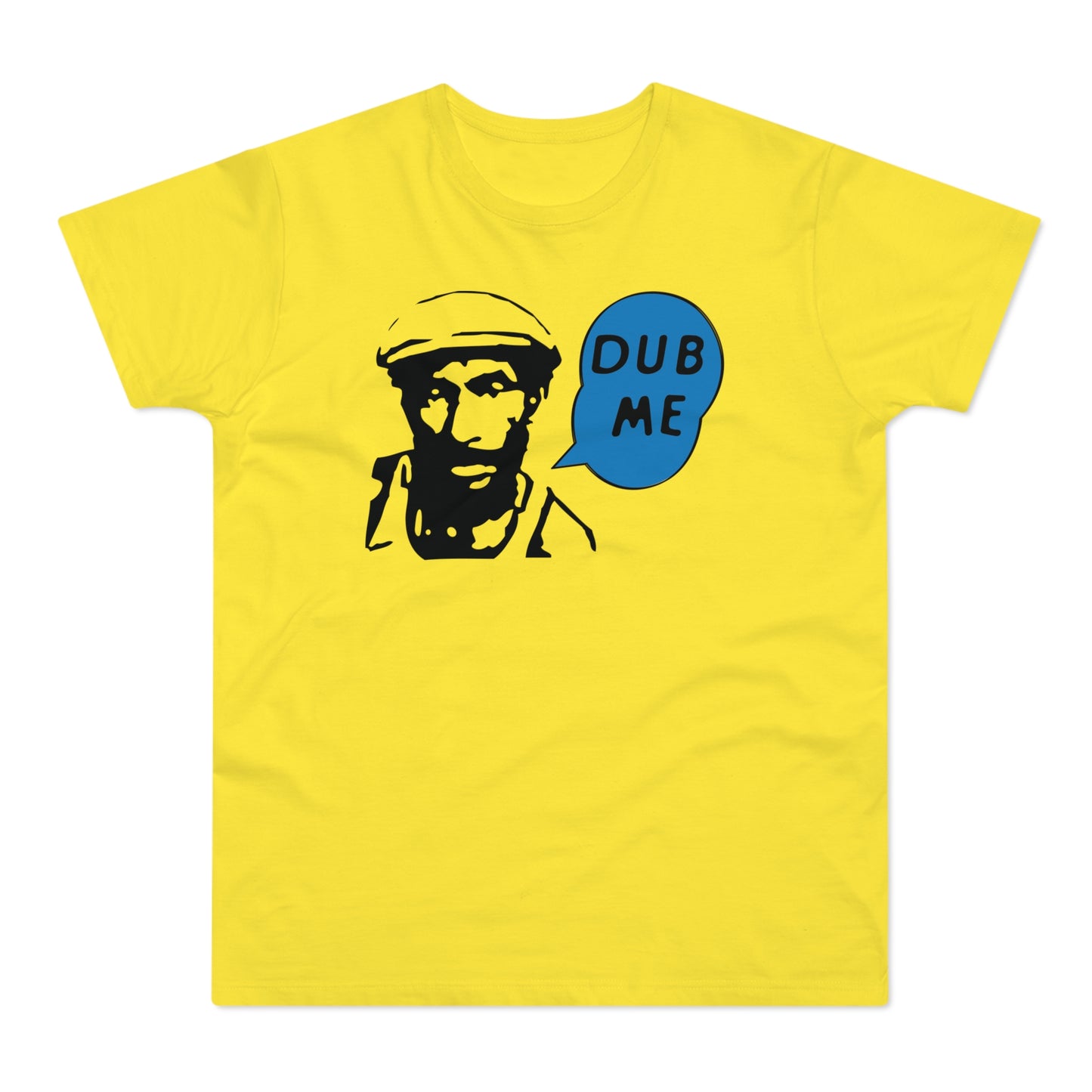 Dub Me T Shirt (Standaard Gewicht)