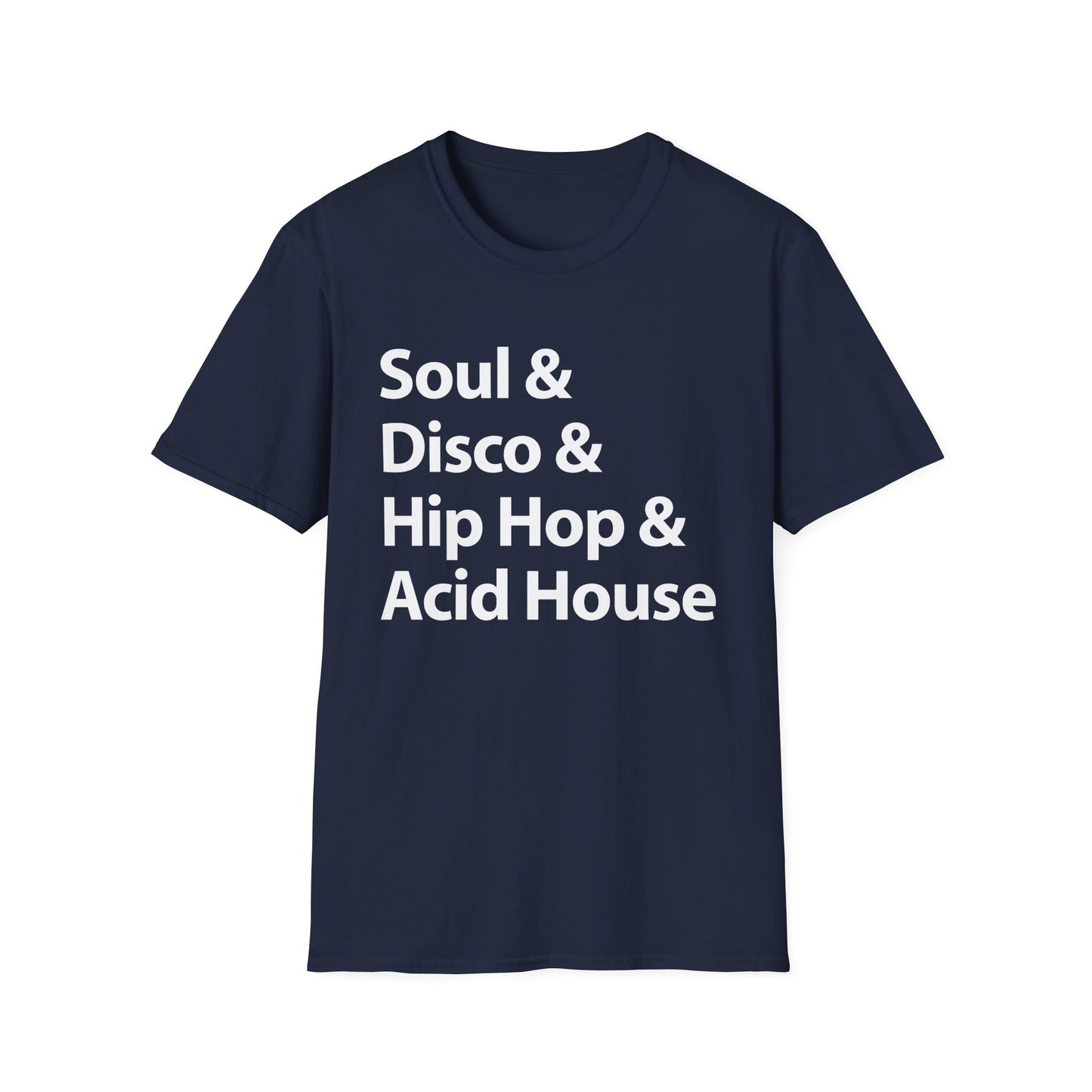 Soul Disco Hip Hop Acid House T Shirt – Lichtgewicht