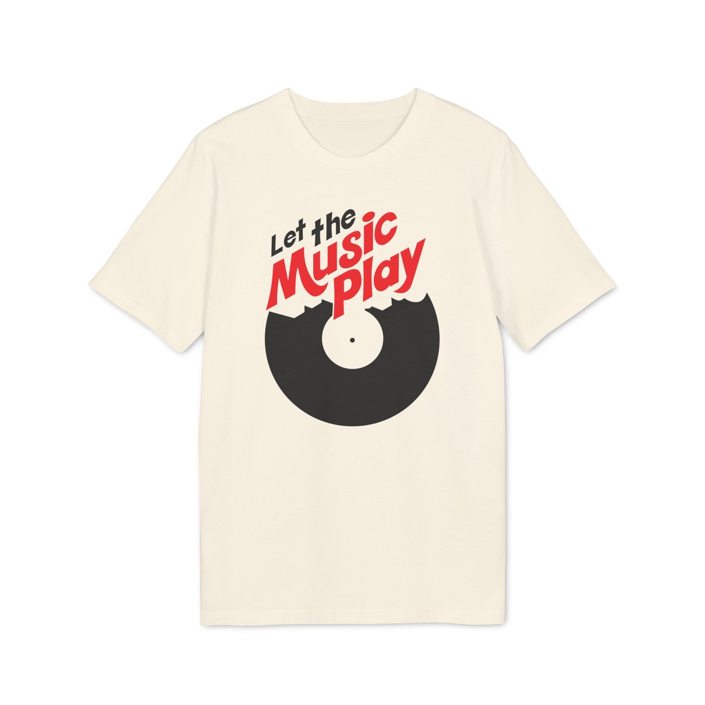 Let The Music Play T Shirt (Premium Biologisch)