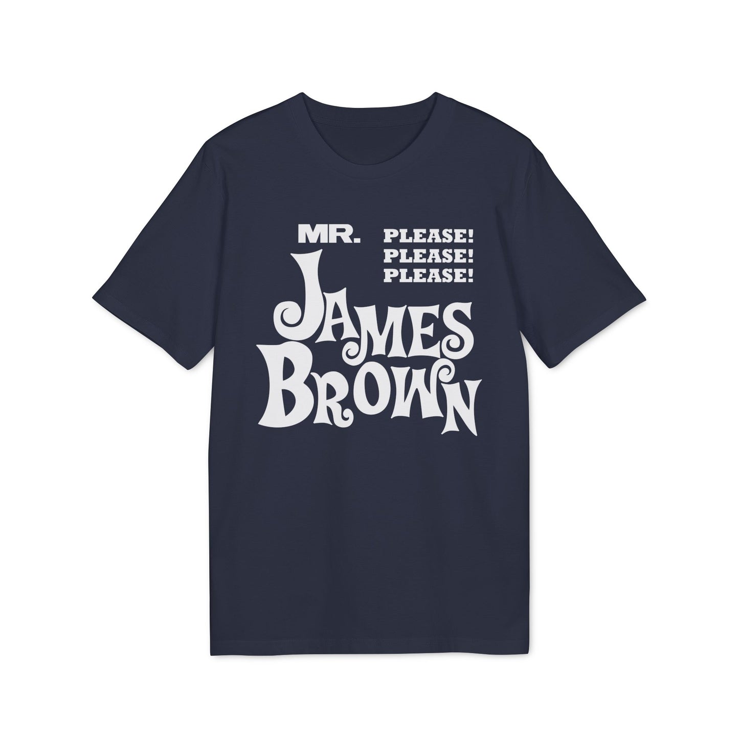 Mr Please Please Please James Brown T Shirt (Premium Biologisch)