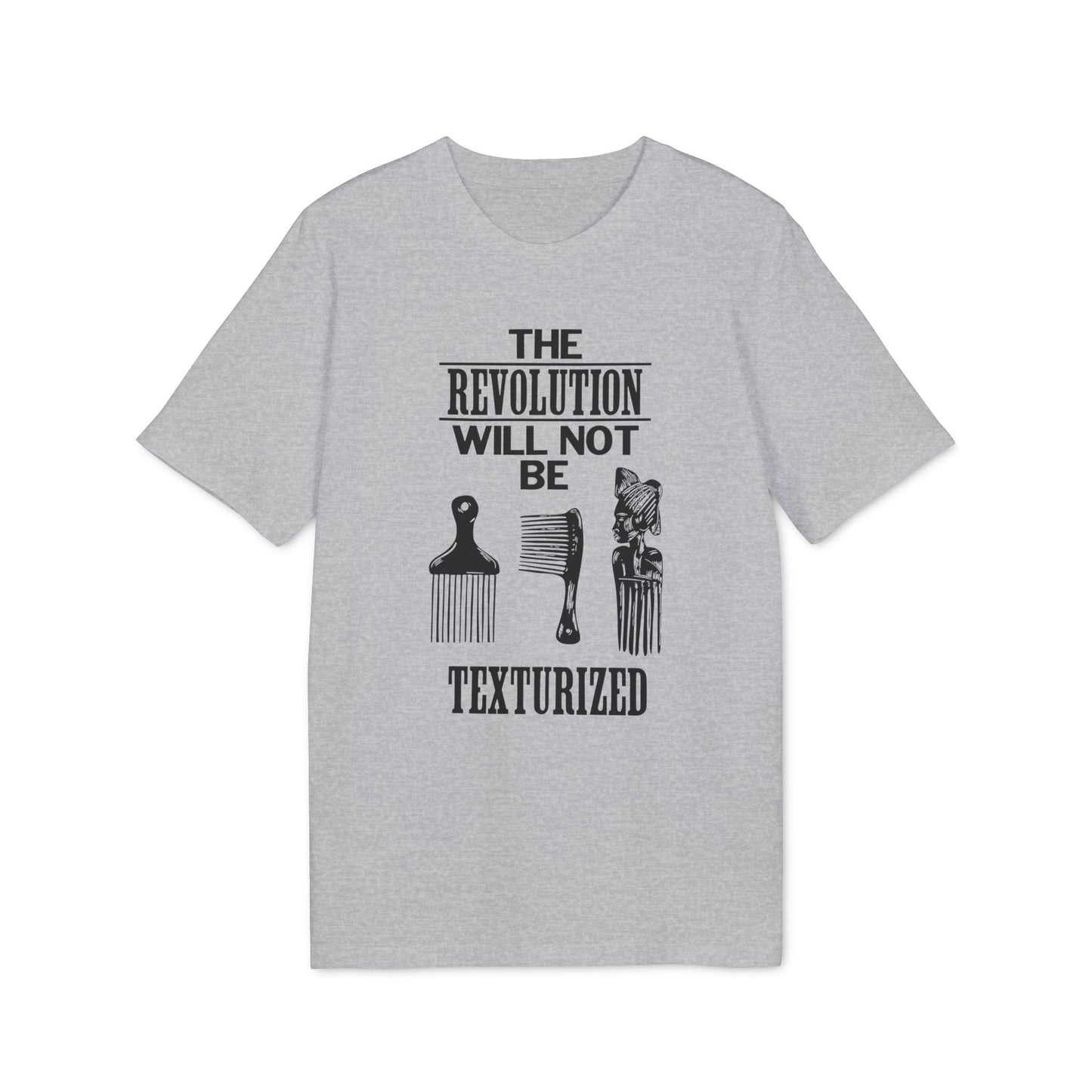 Revolution Will Not Be Texturised T Shirt (Premium Biologisch)