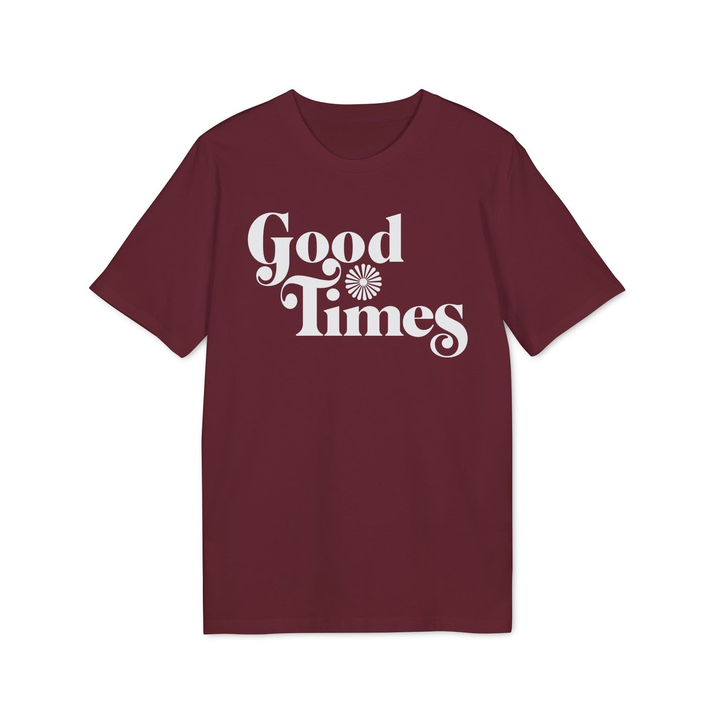 Good Times T Shirt (Premium Biologisch)