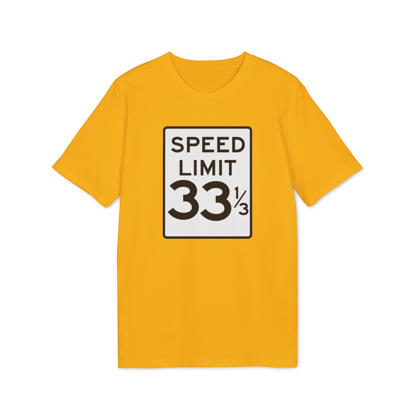 Speed Limit 33 RPM T Shirt (Premium Biologisch)