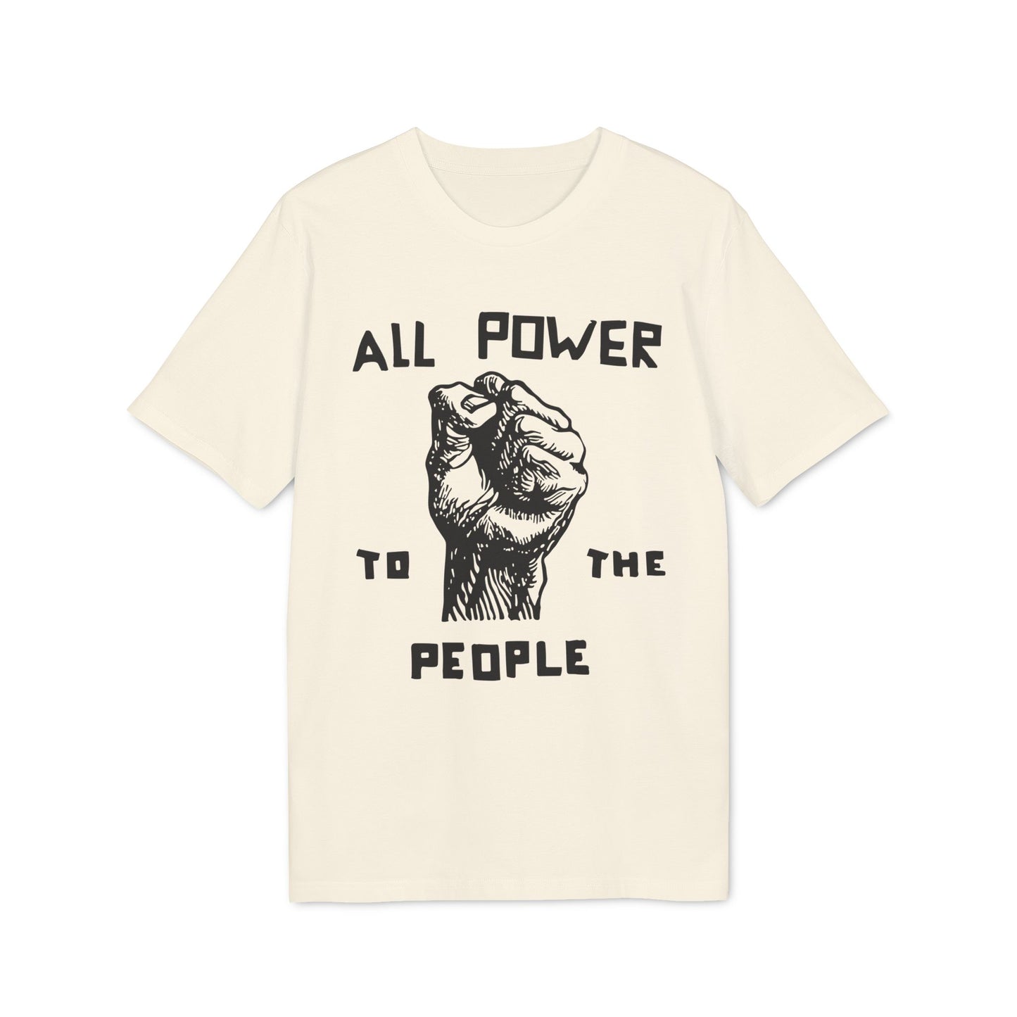 All Power To The People T Shirt (Premium Biologisch)