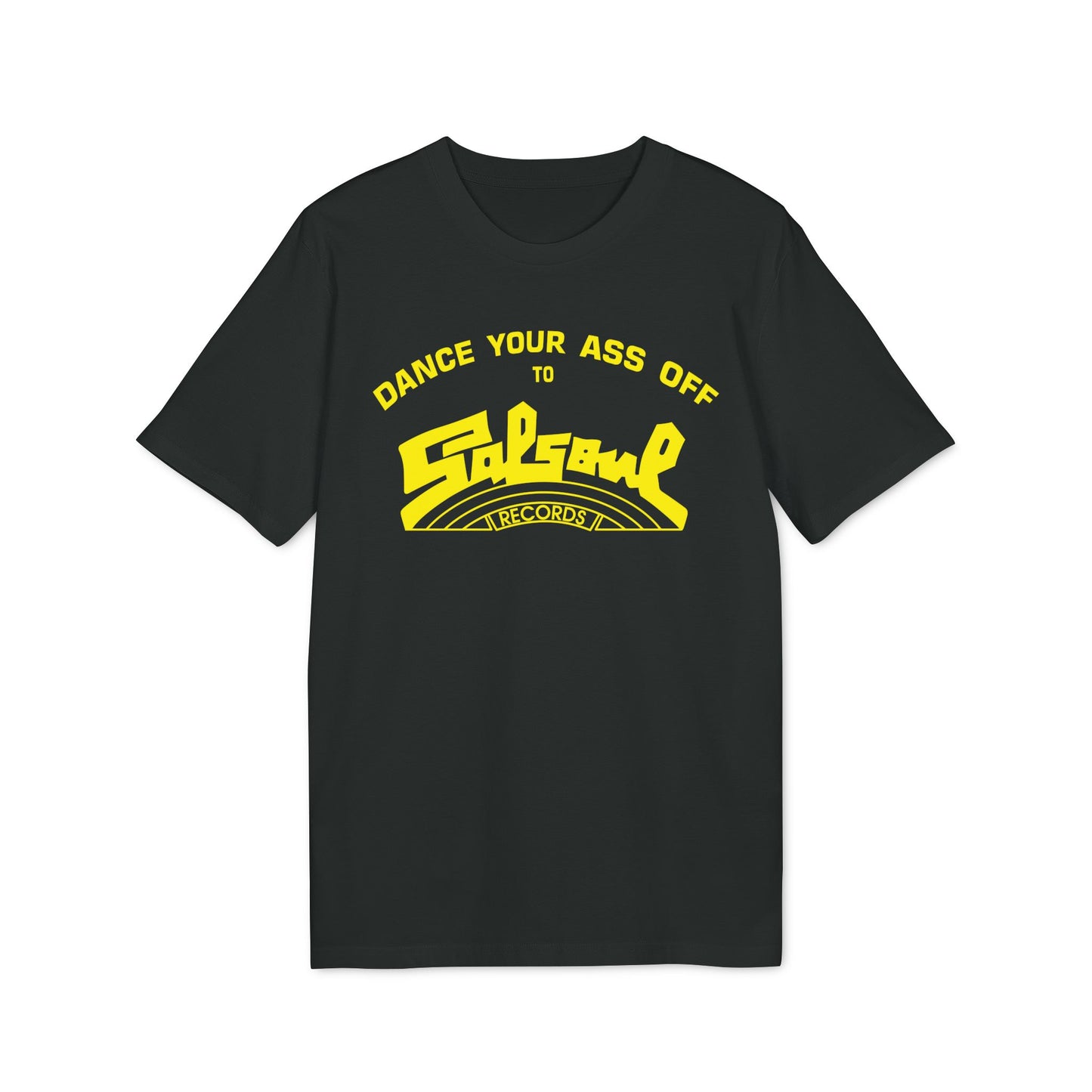 Dance Your Ass Off Salsoul Records T Shirt (Premium Biologisch)