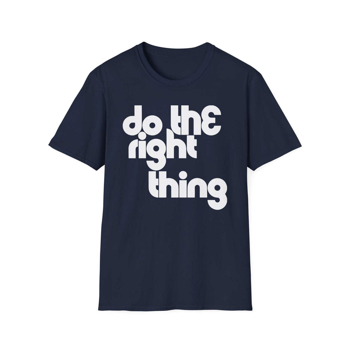 Do The Right Thing T Shirt – Lichtgewicht