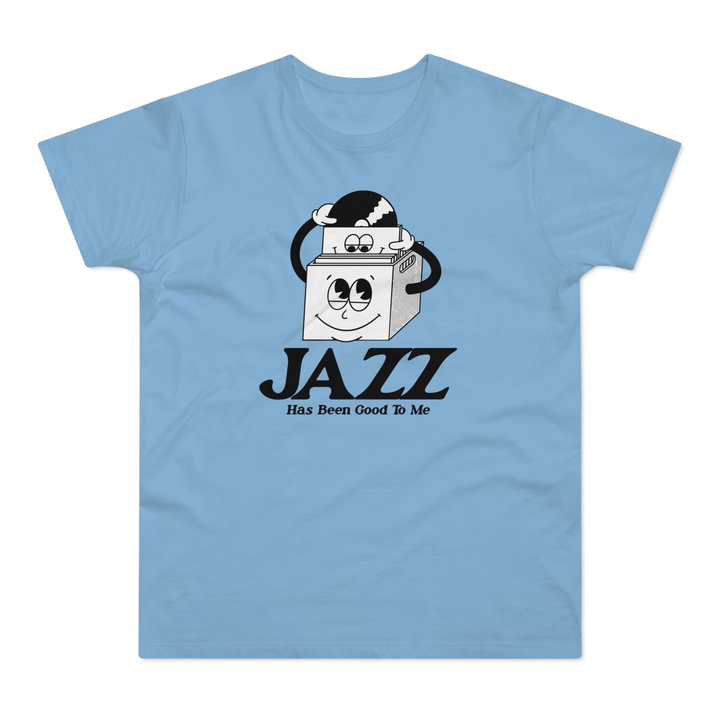 Jazz Has Been Good To Me T Shirt (Standaard Gewicht)