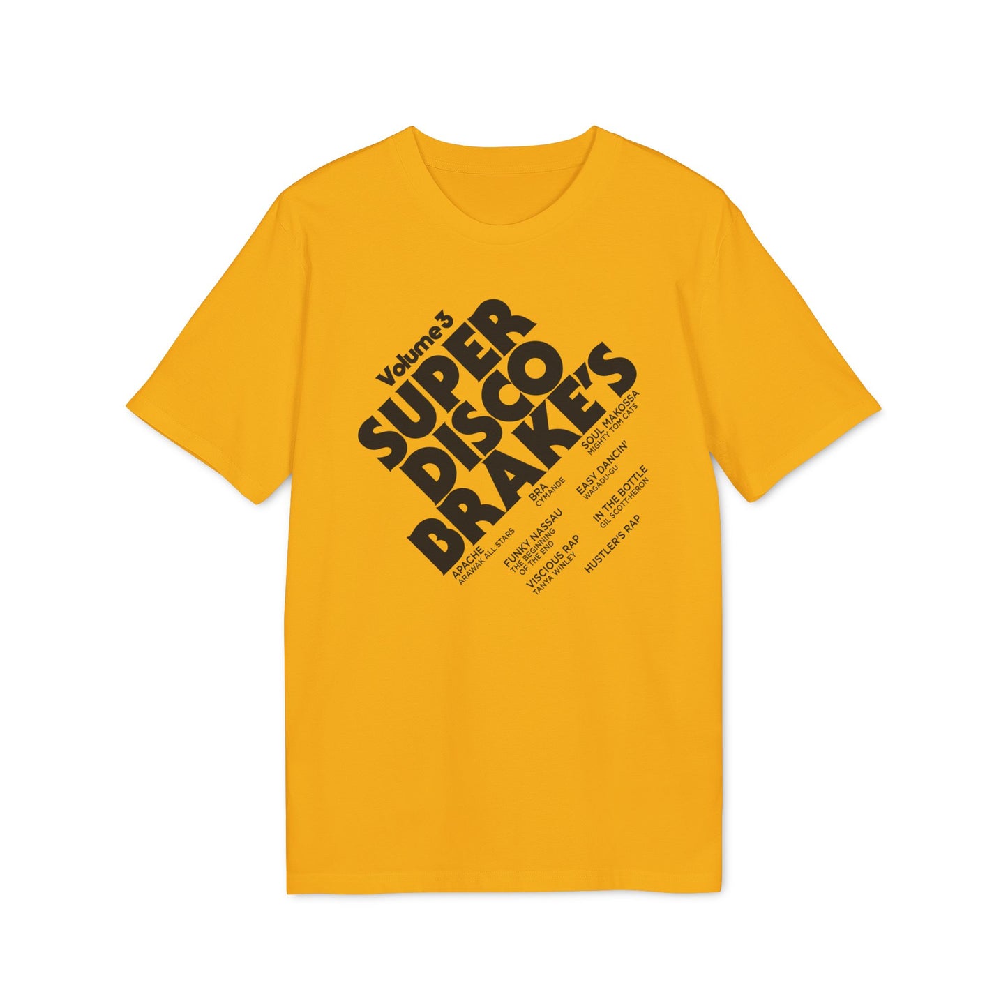 Super Disco Brakes T Shirt (Premium Biologisch)
