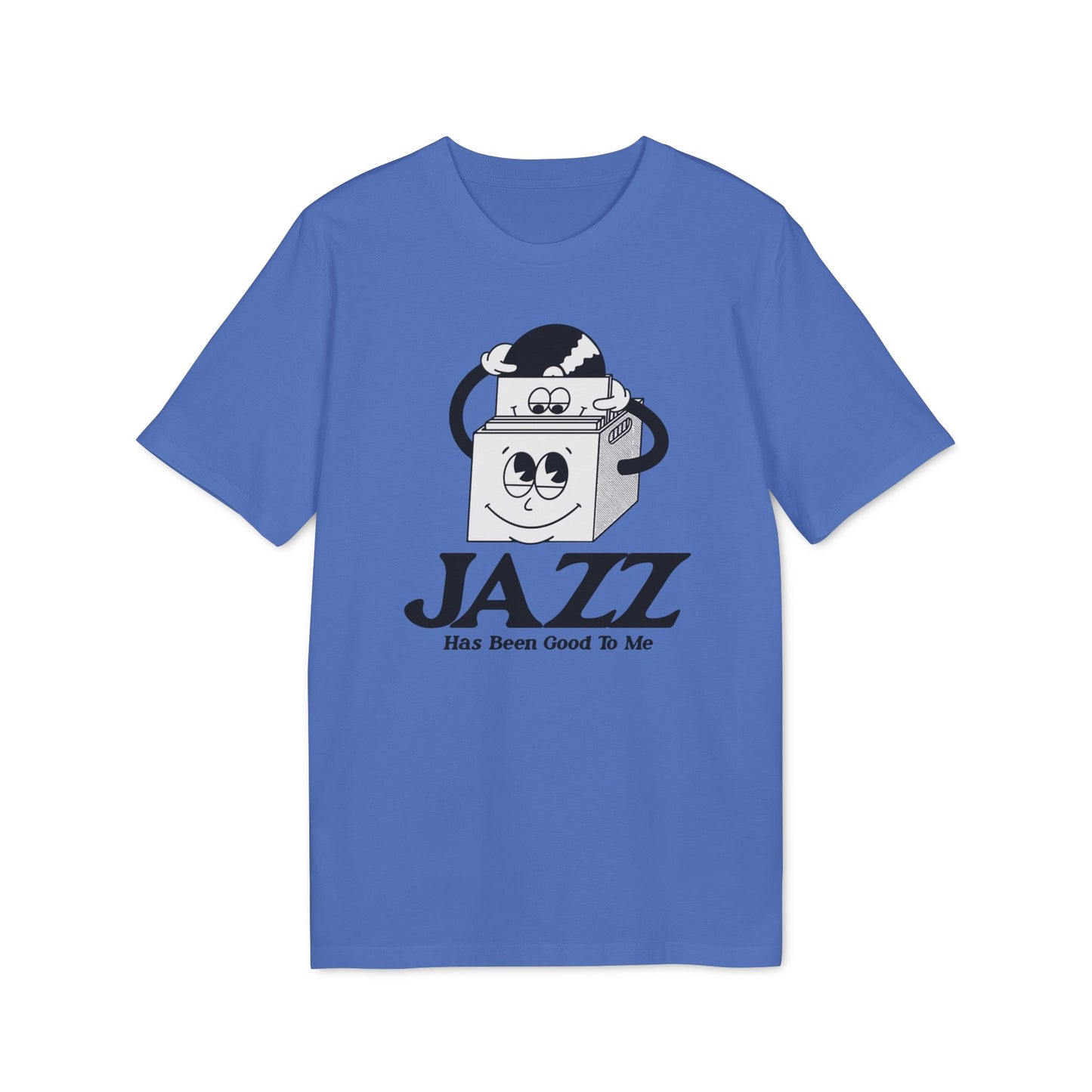 Jazz Has Been Good To Me T Shirt (Premium Biologisch)