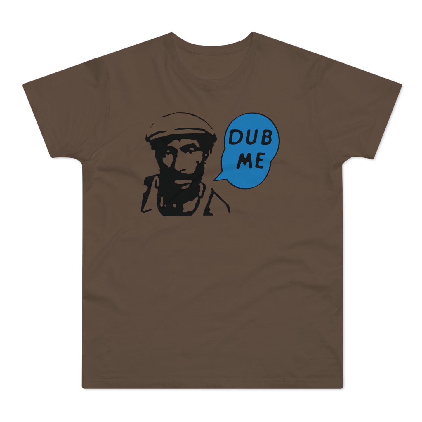 Dub Me T Shirt (Standaard Gewicht)