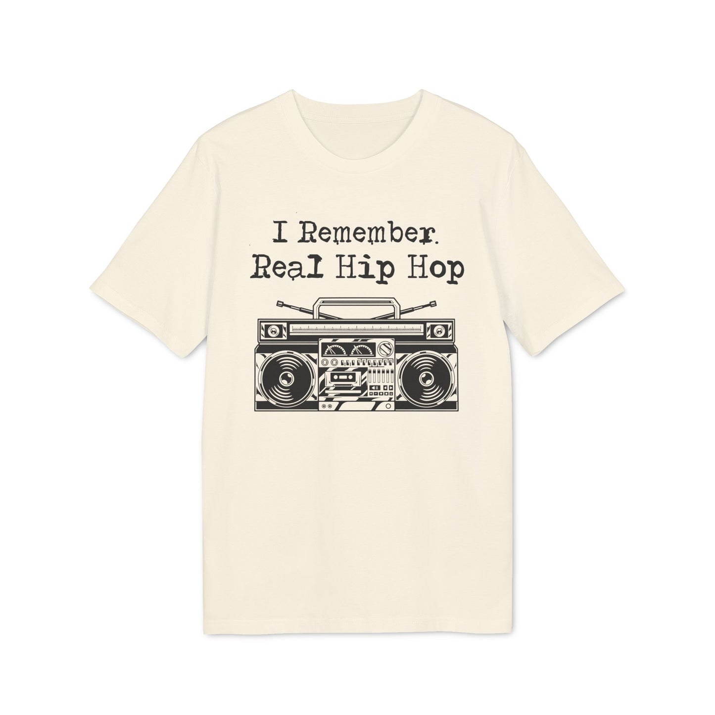 I Remember Real Hip Hop T Shirt (Premium Biologisch)