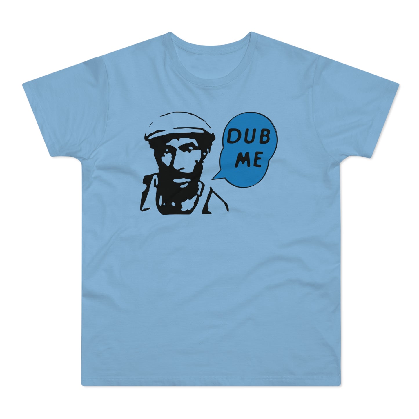 Dub Me T Shirt (Standaard Gewicht)