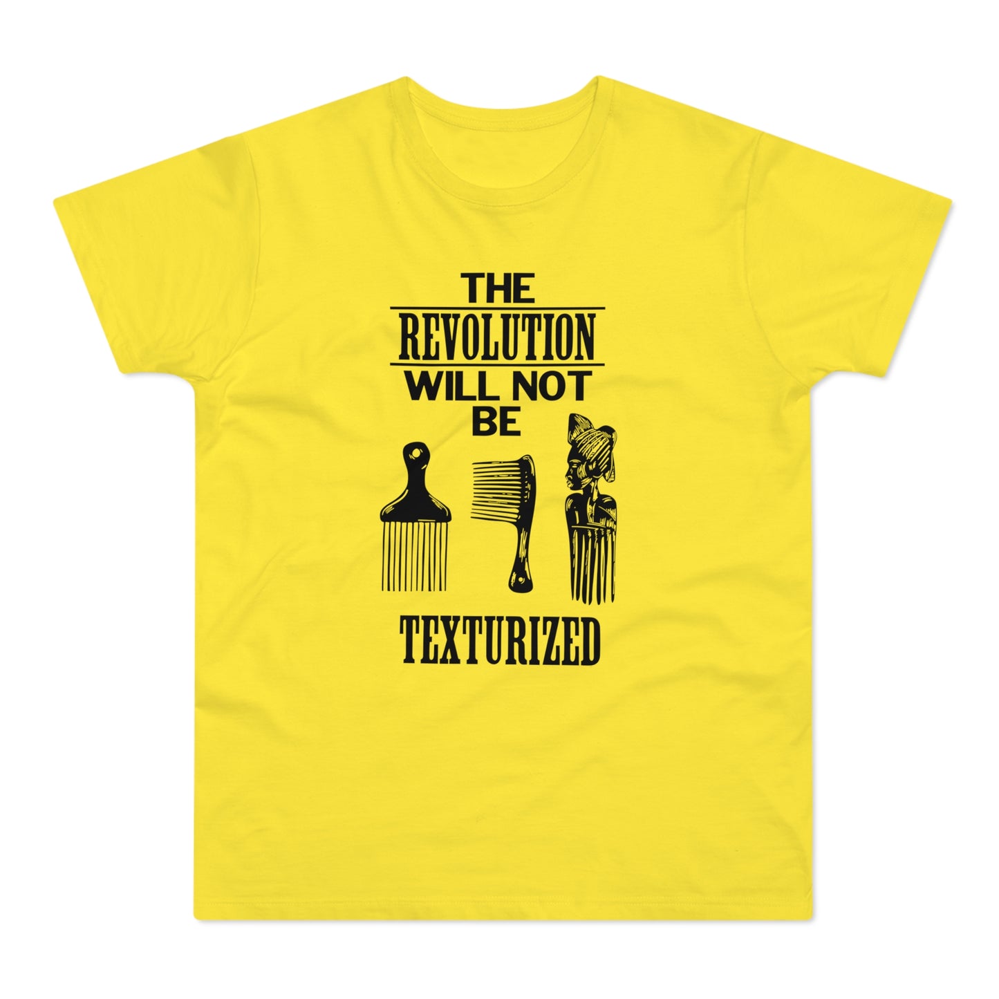 Revolution Will Not Be Texturised T Shirt (Standaard Gewicht)