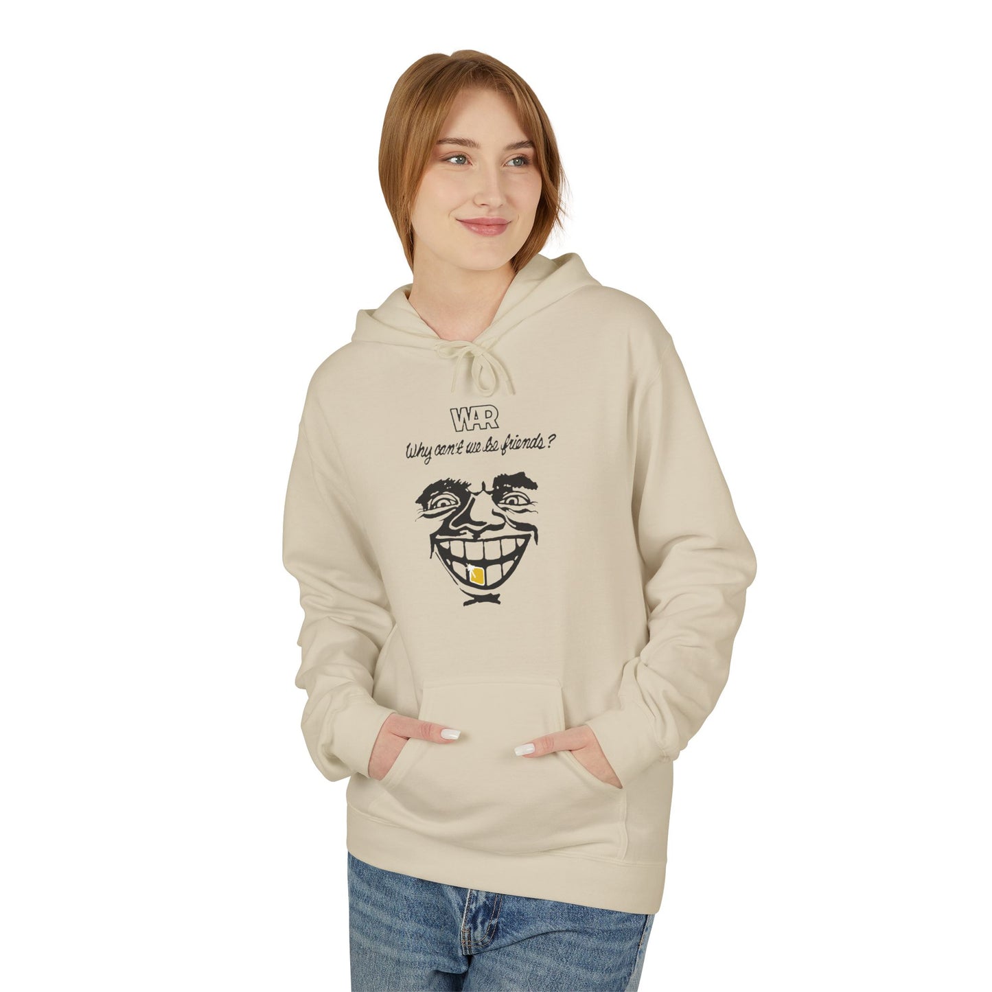 War Why Can't We Be Friends Hoodie / Hoody