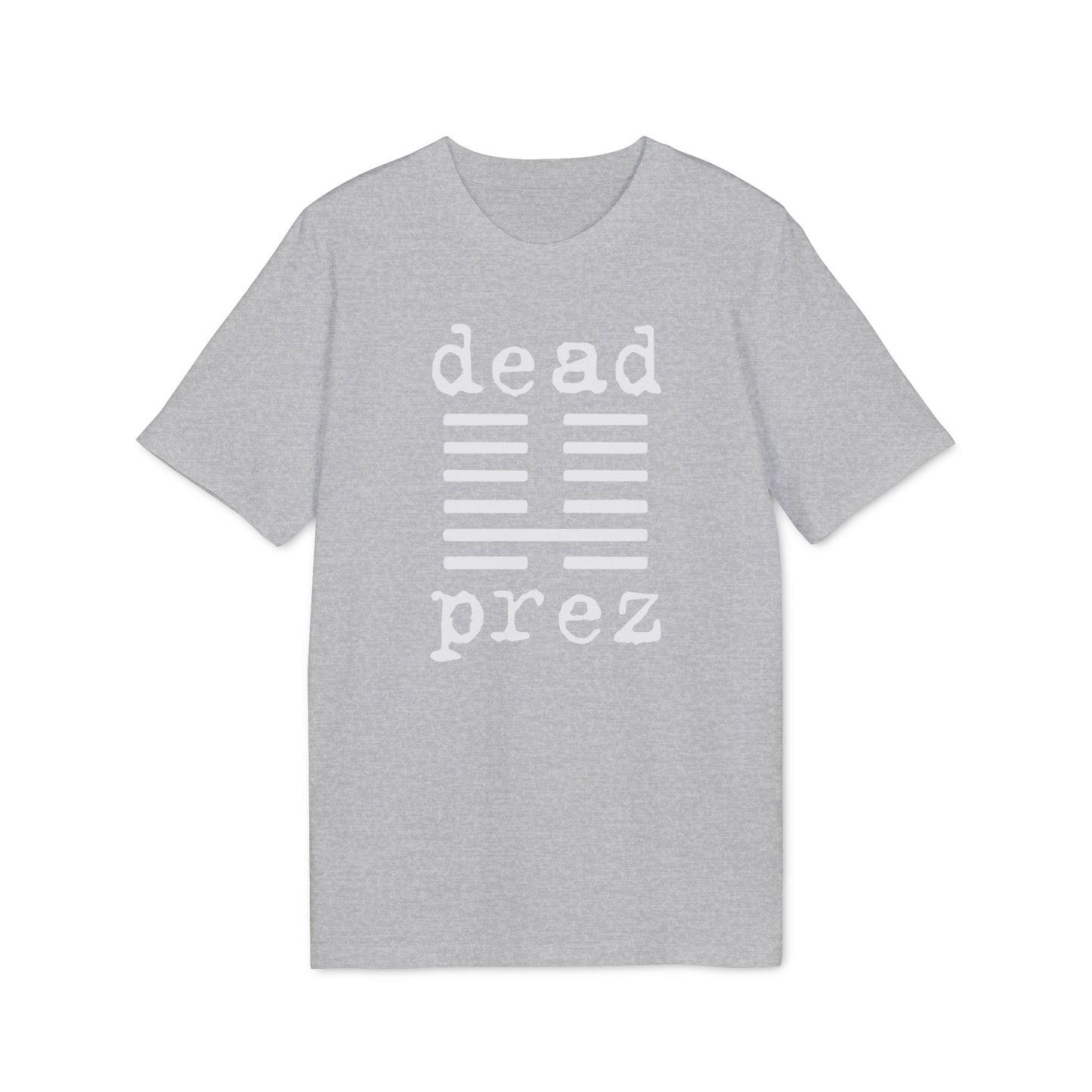 Dead Prez T Shirt (Premium Biologisch)