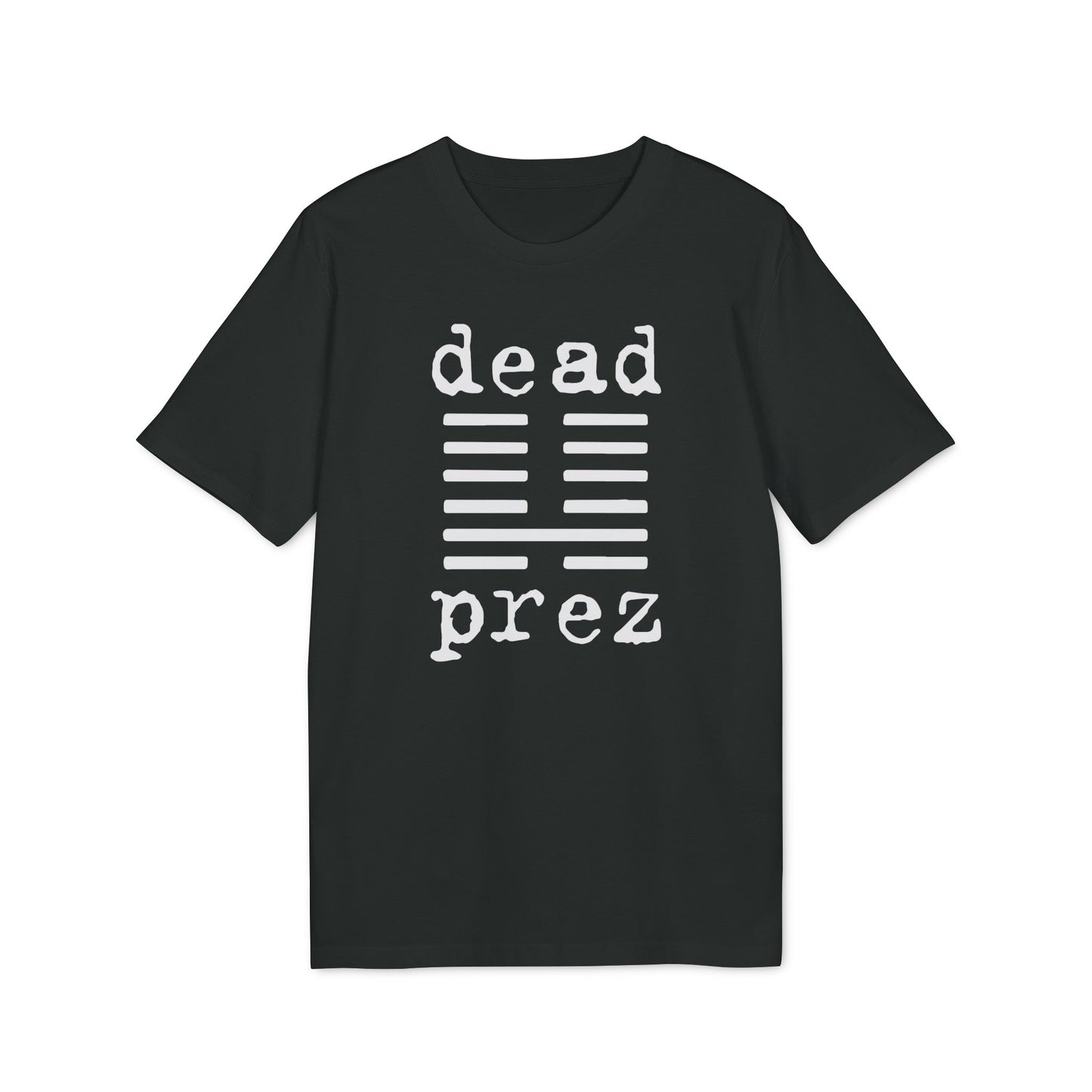 Dead Prez T Shirt (Premium Biologisch)