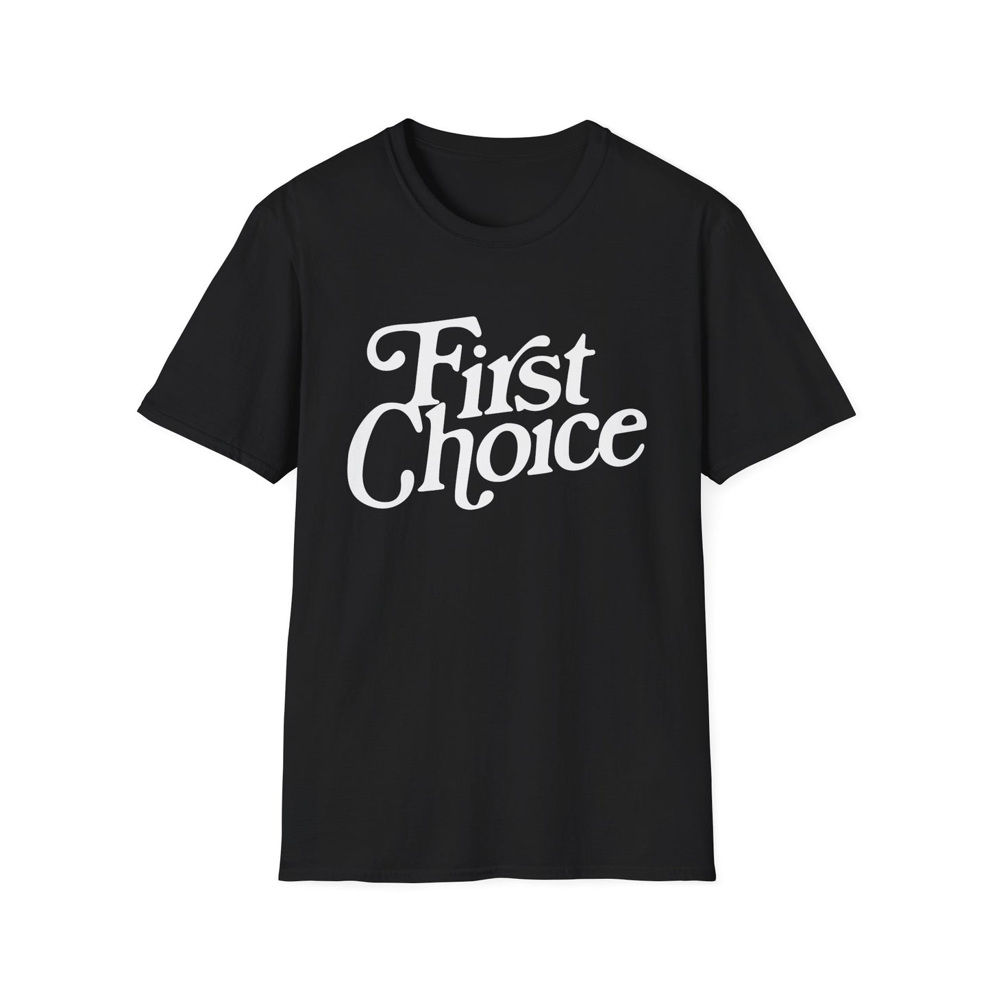 First Choice T Shirt