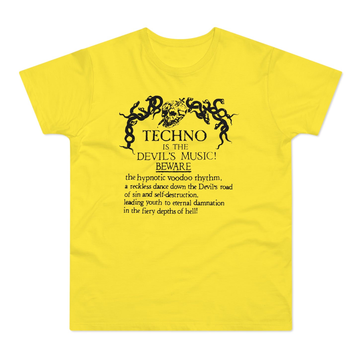 Techno is The Devil's Music T Shirt (Standaard Gewicht)