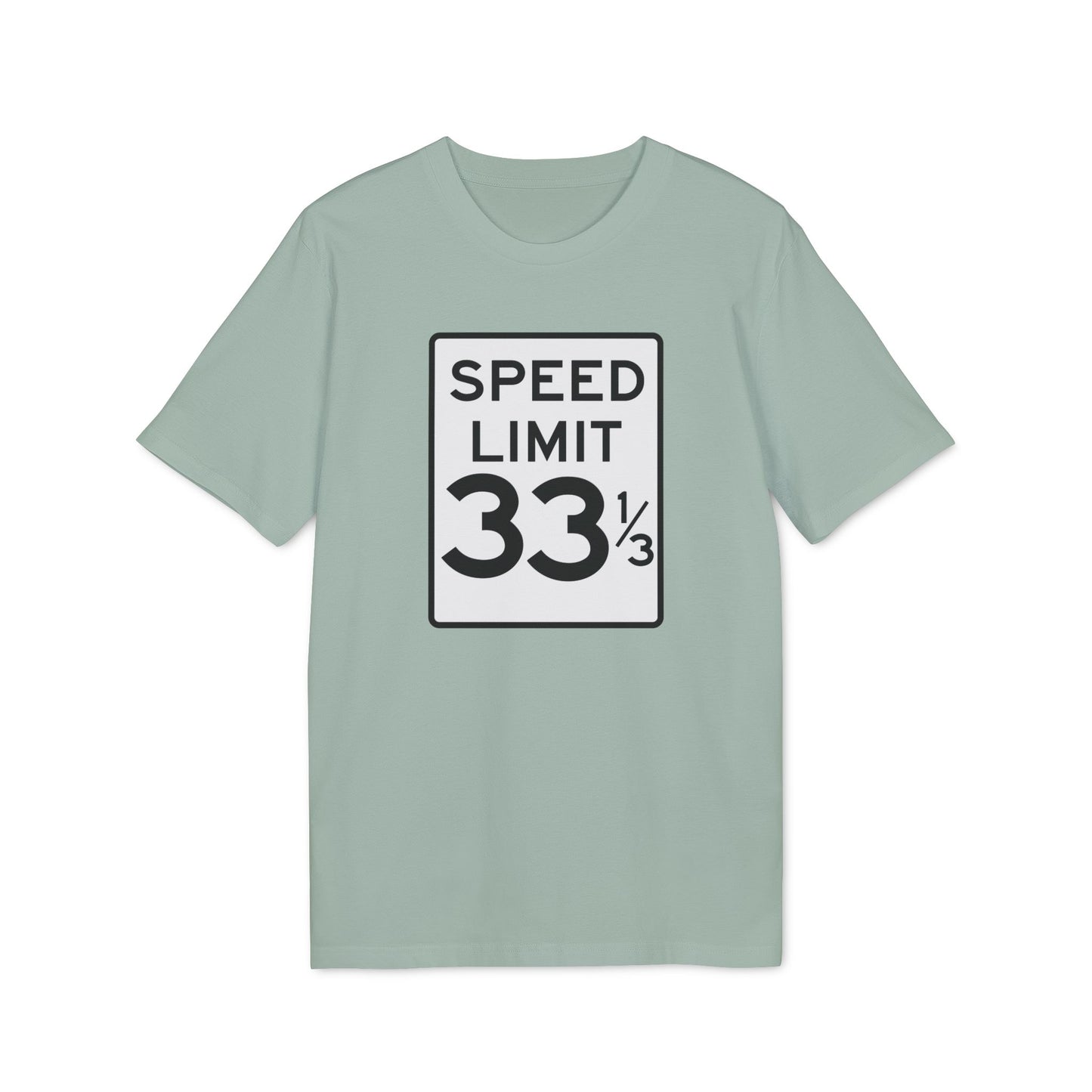 Speed Limit 33 RPM T Shirt (Premium Biologisch)