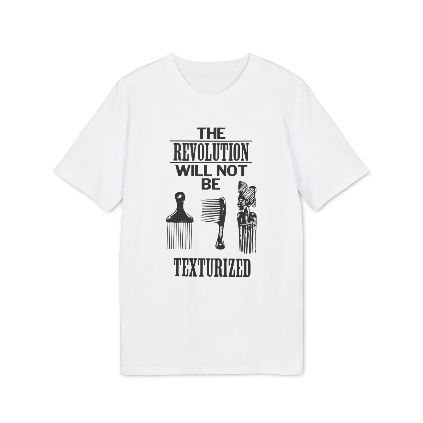 Revolution Will Not Be Texturised T Shirt (Premium Biologisch)