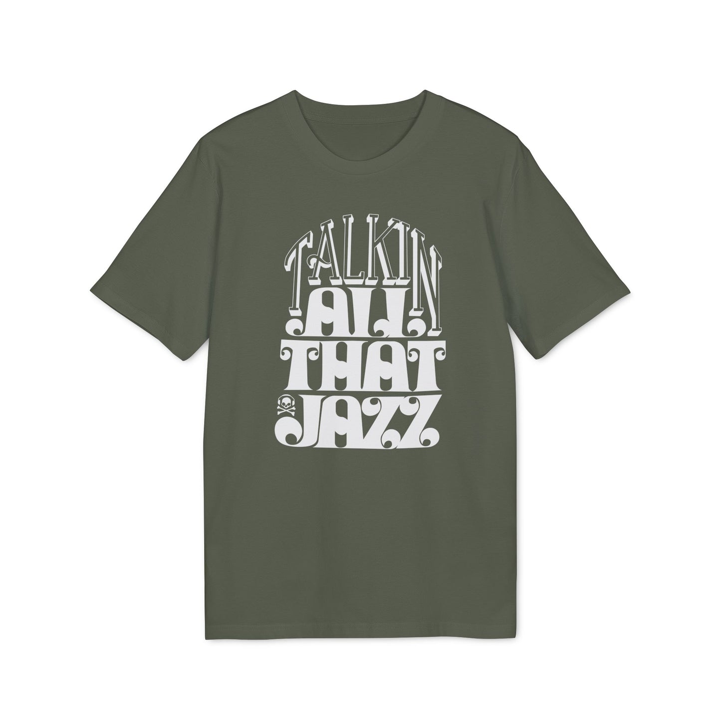 Talking All That Jazz T Shirt (Premium Biologisch)