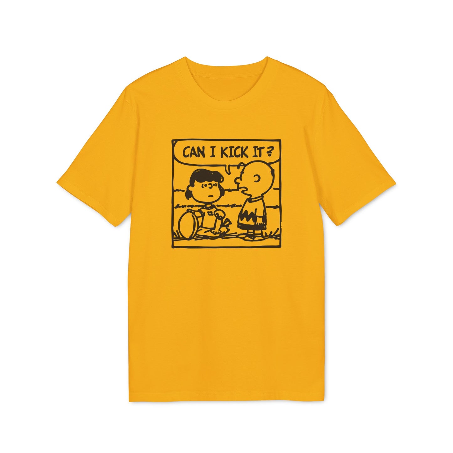 Can I Kick It? T Shirt (Premium Biologisch)