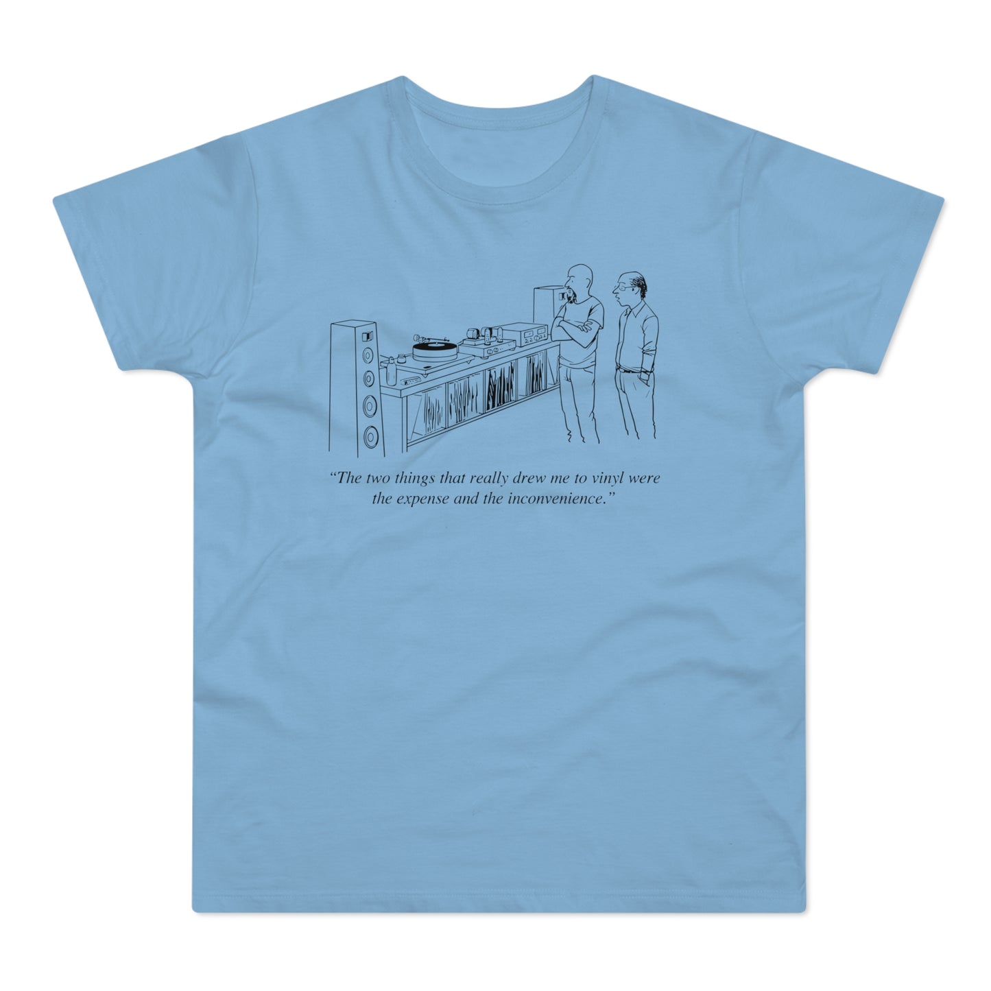 Vinyl Inconvenience T Shirt (Standaard Gewicht)
