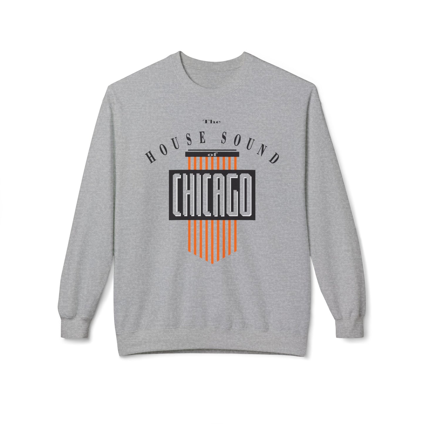 The House Sound of Chicago Sweatshirt