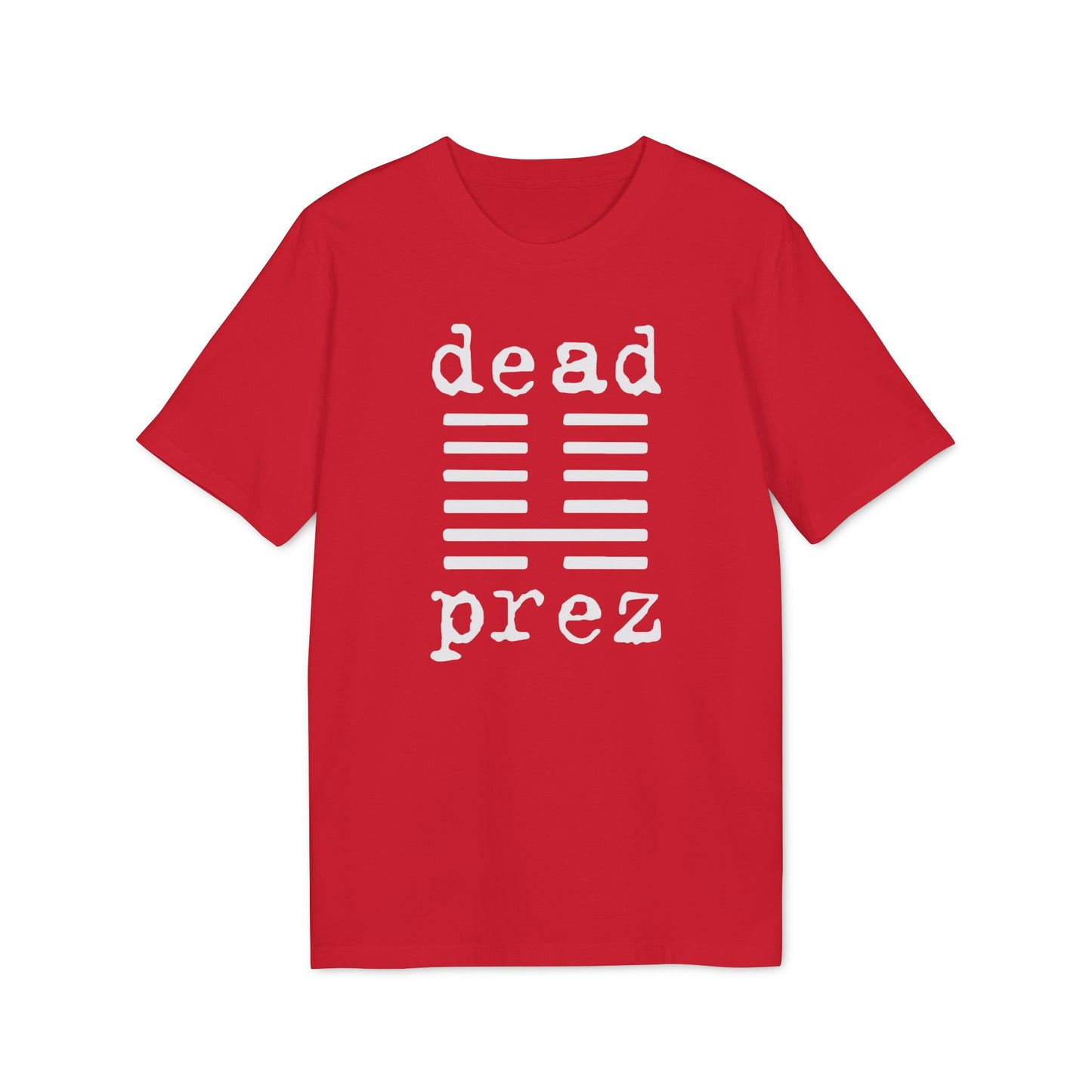 Dead Prez T Shirt (Premium Biologisch)