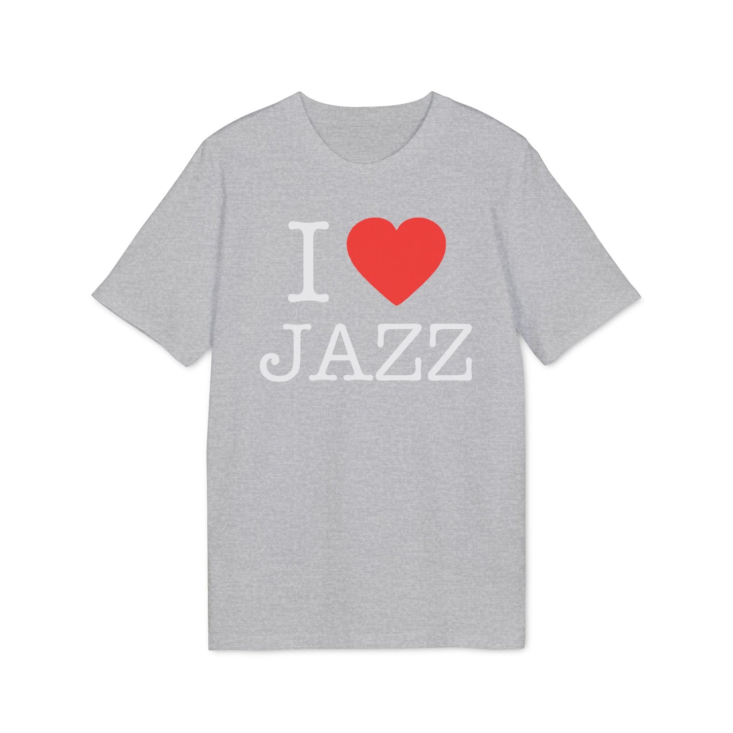 I Love Jazz T Shirt (Premium Biologisch)