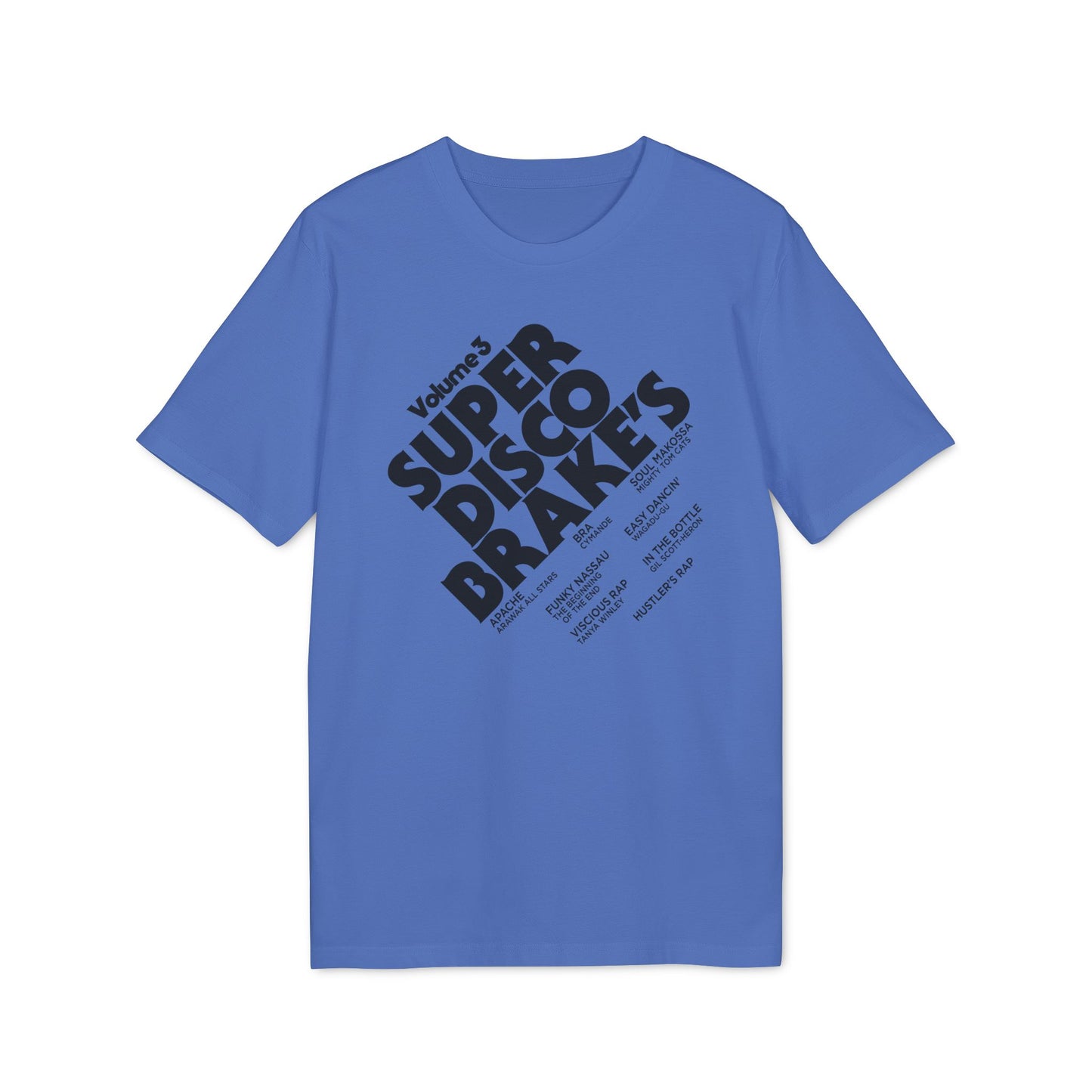 Super Disco Brakes T Shirt (Premium Biologisch)