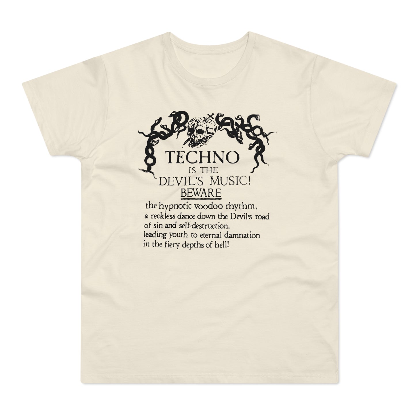 Techno is The Devil's Music T Shirt (Standaard Gewicht)