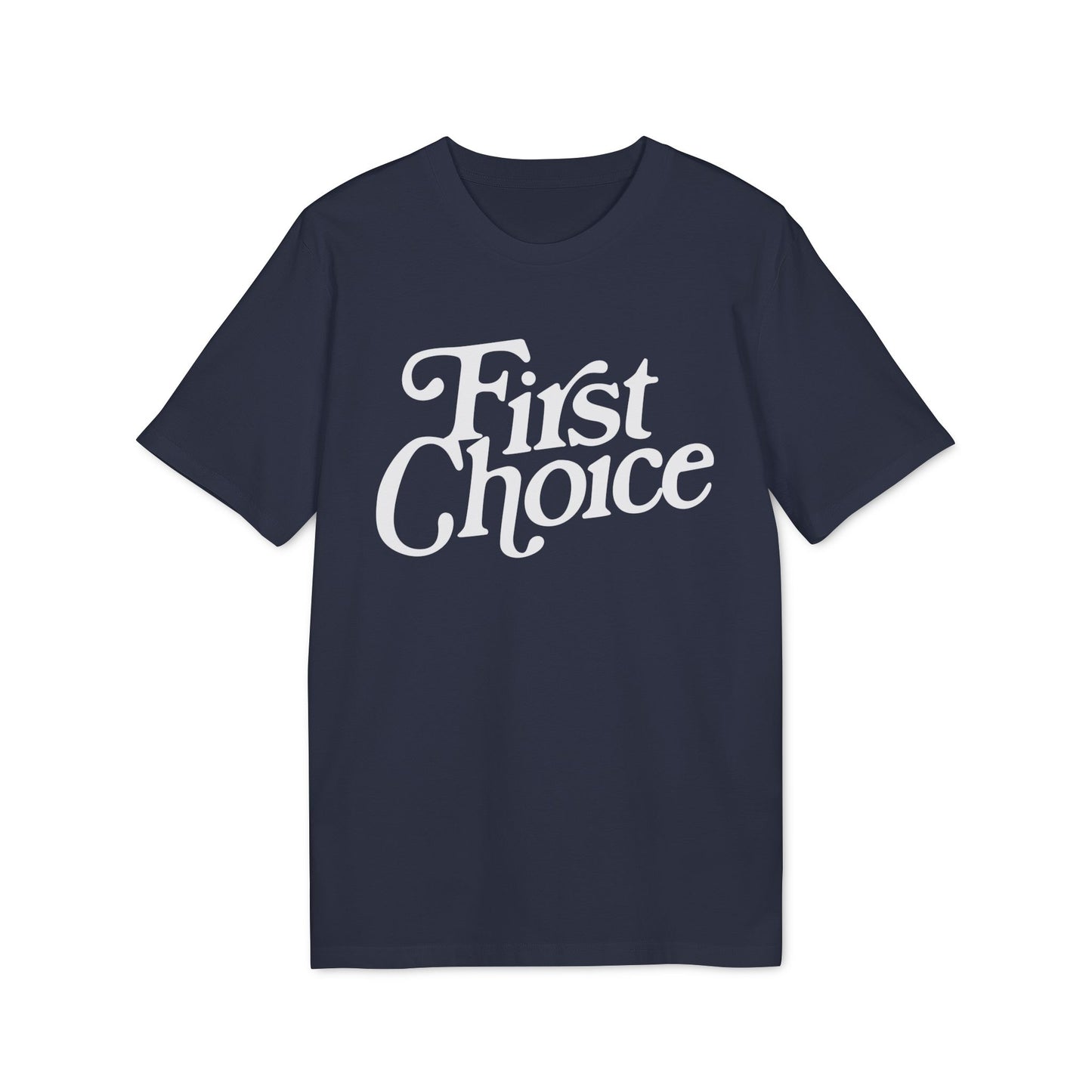 First Choice T Shirt (Premium Biologisch)